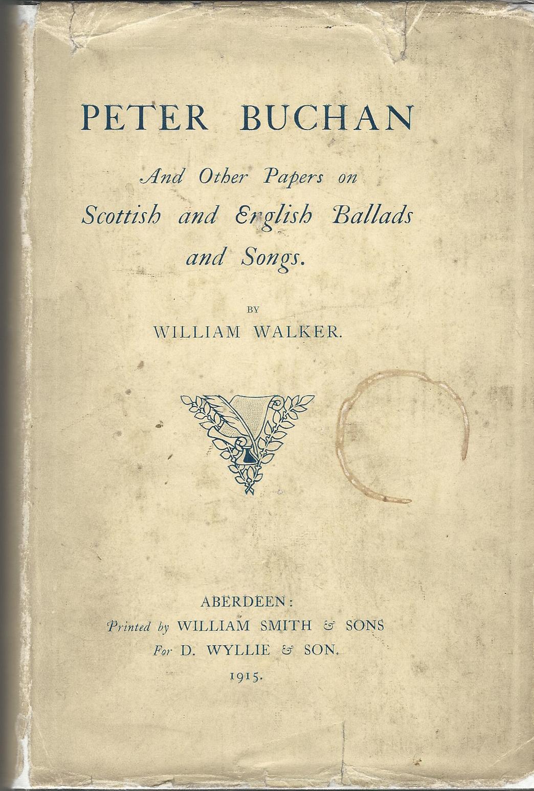 Image for Peter Buchan and other Papers on Scottish and English Ballads and Songs.