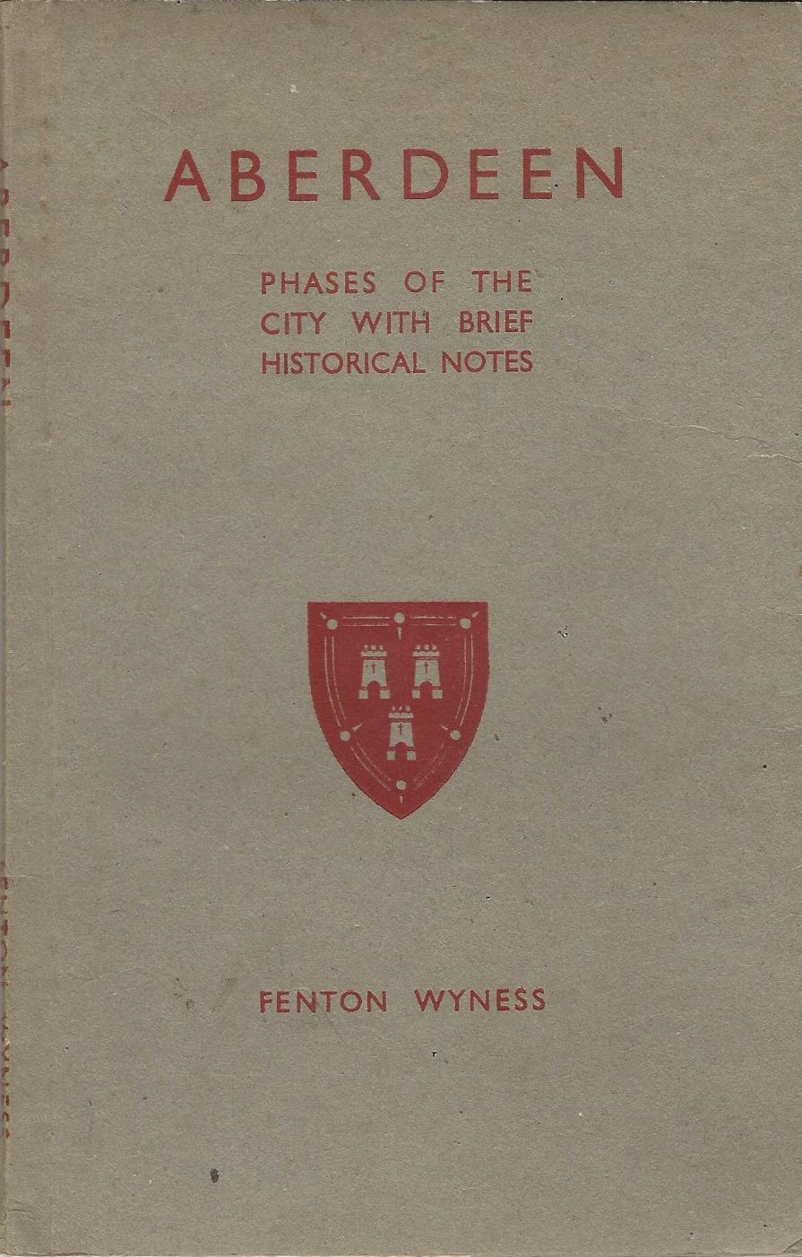 Image for Aberdeen: Phases of the City with Brief Historical Notes.