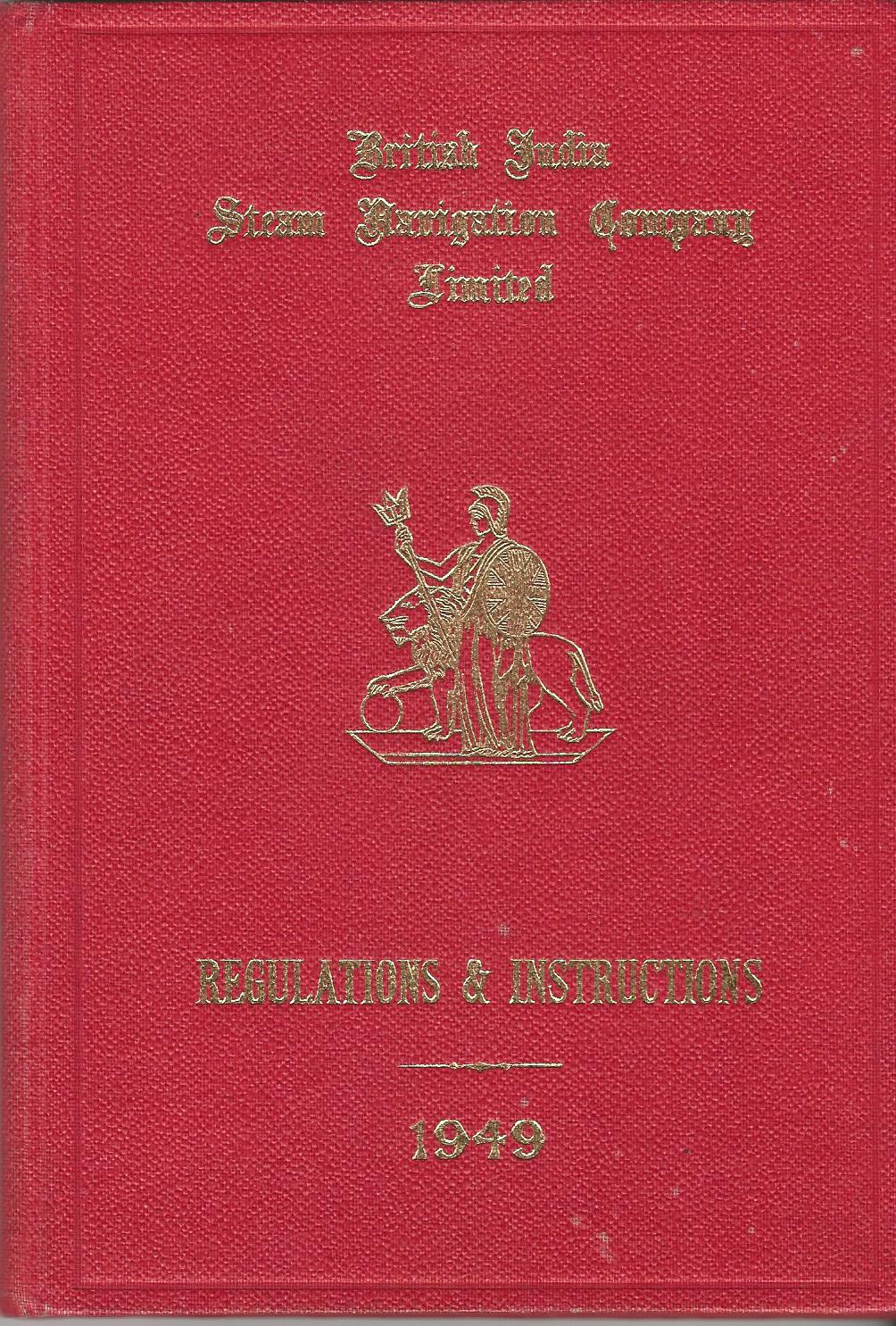 Image for British India Steam Navigation Company Limited: Regulations & Instructions 1949
