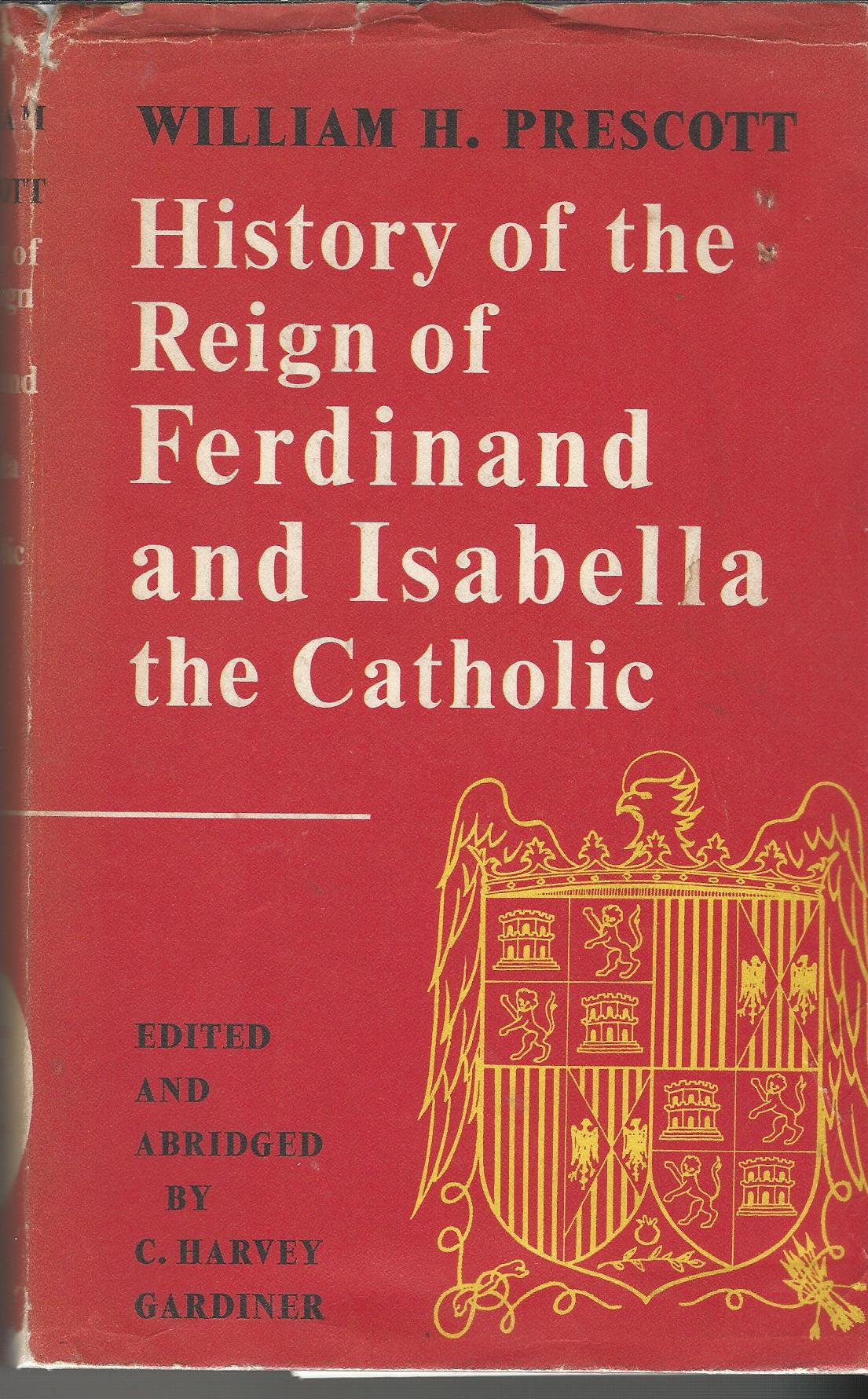 Image for History of the Reign of Ferdinand and Isabella the Catholic.