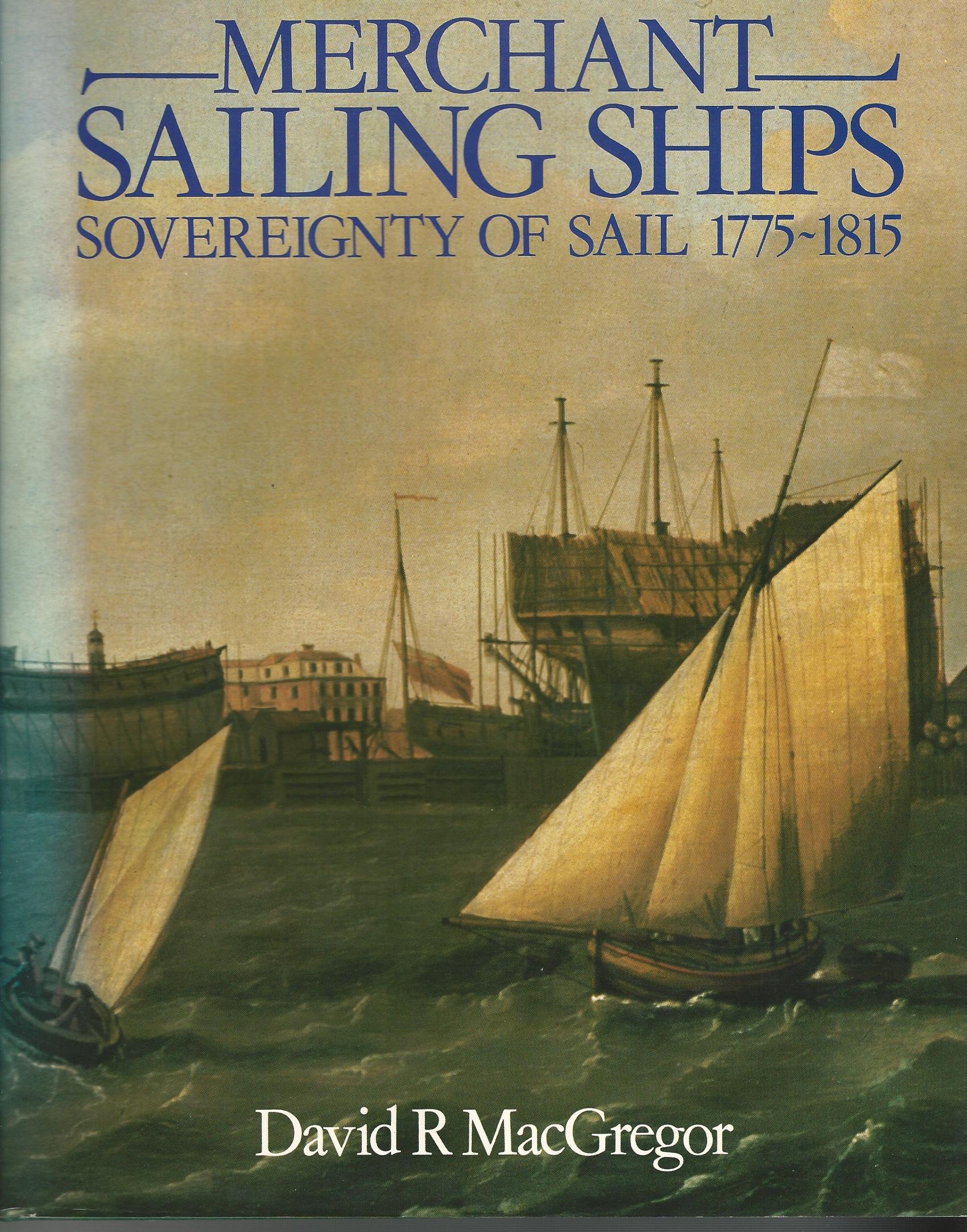 Image for Merchant Sailing Ships, 1775-1815.