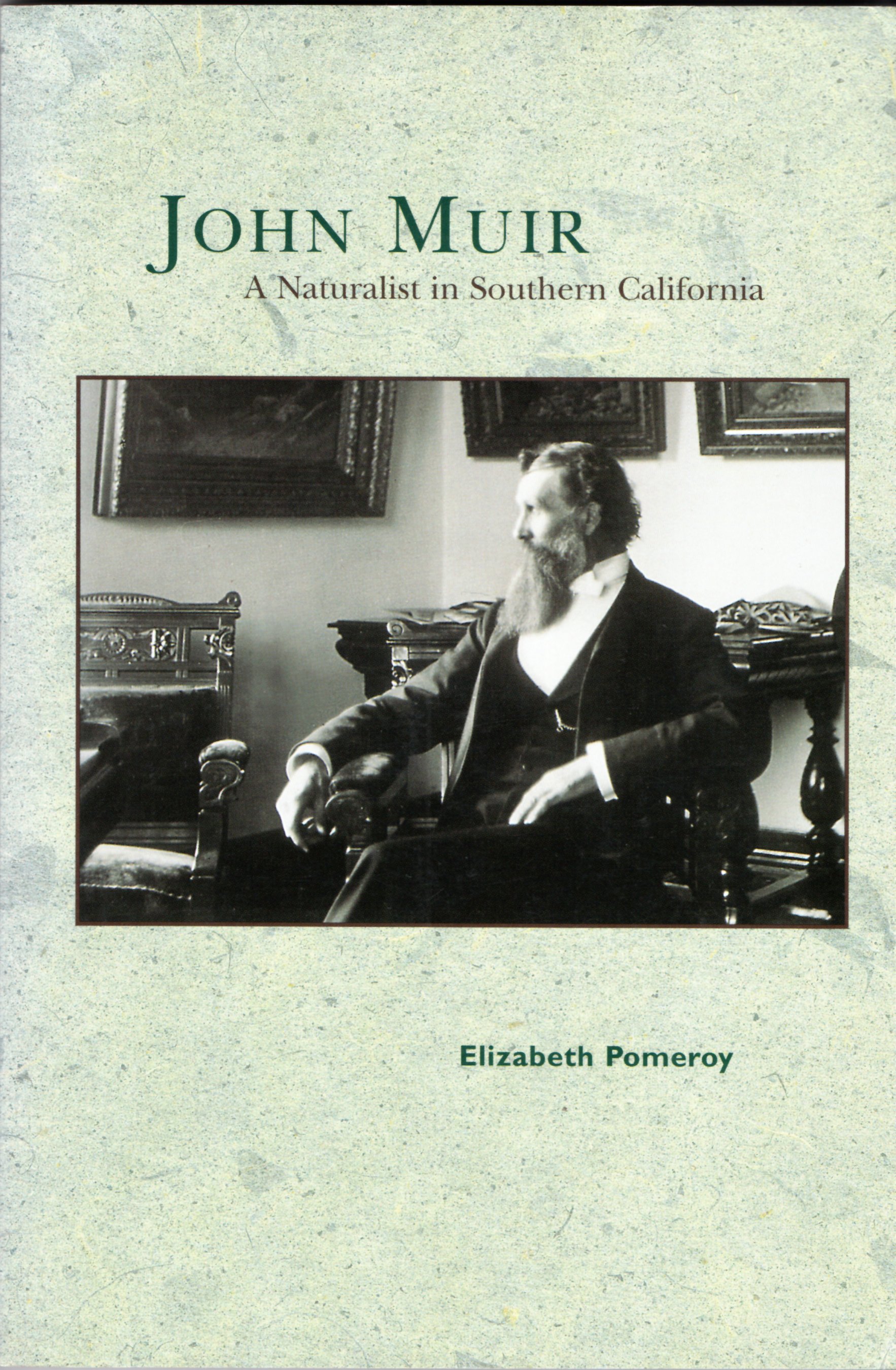 Image for John Muir: A Naturalist in Southern California