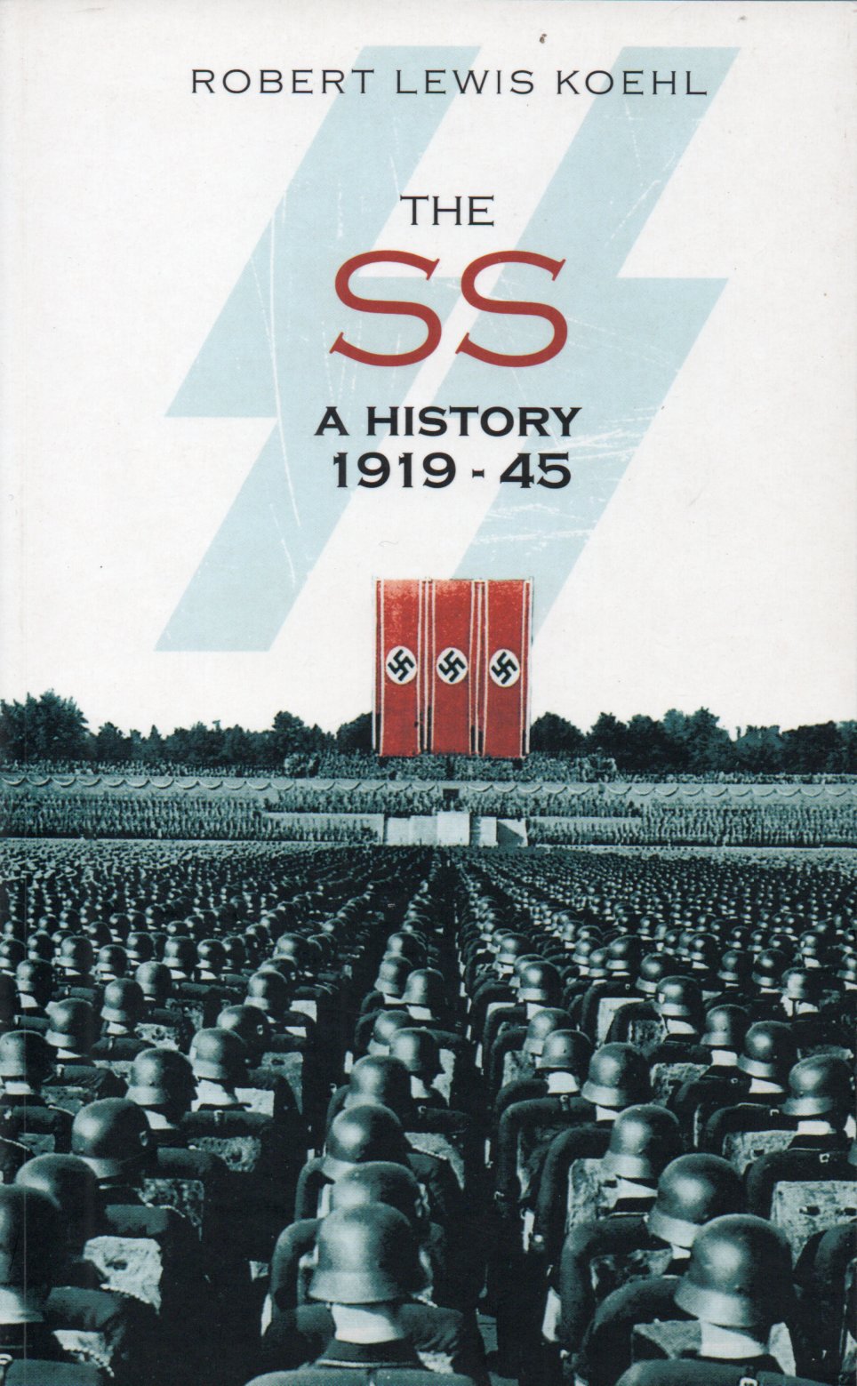 Image for The SS: A History 1919-45