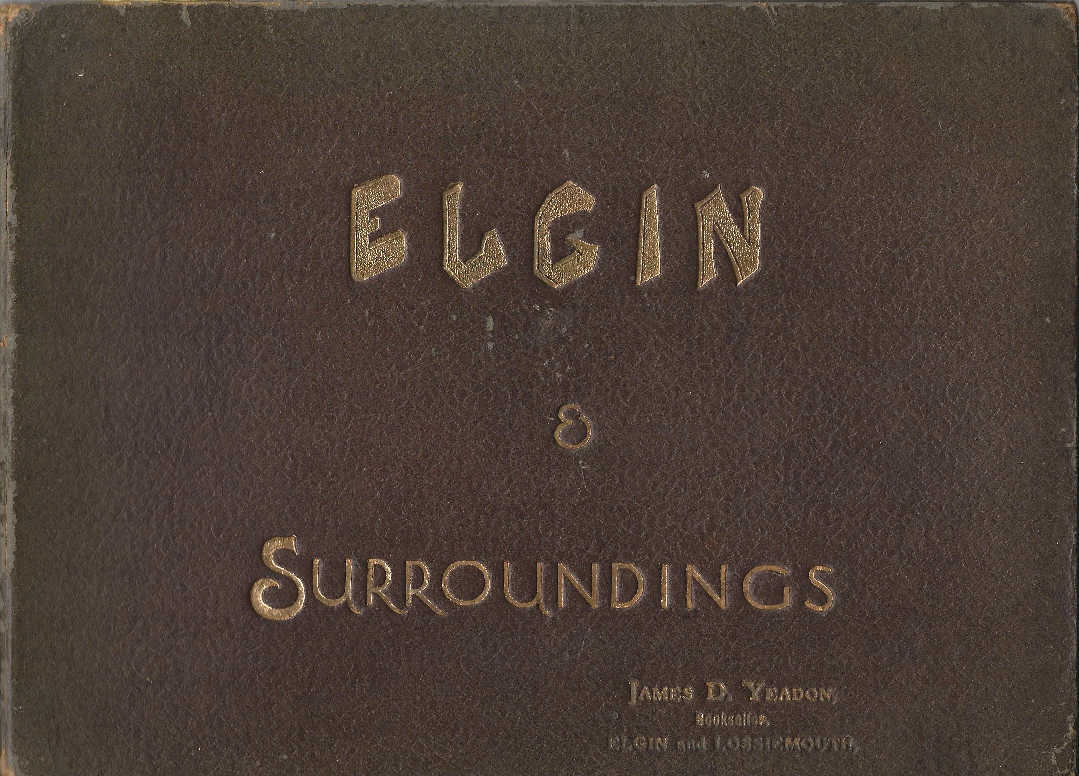 Image for Photographic View Album of Elgin & Surroundings