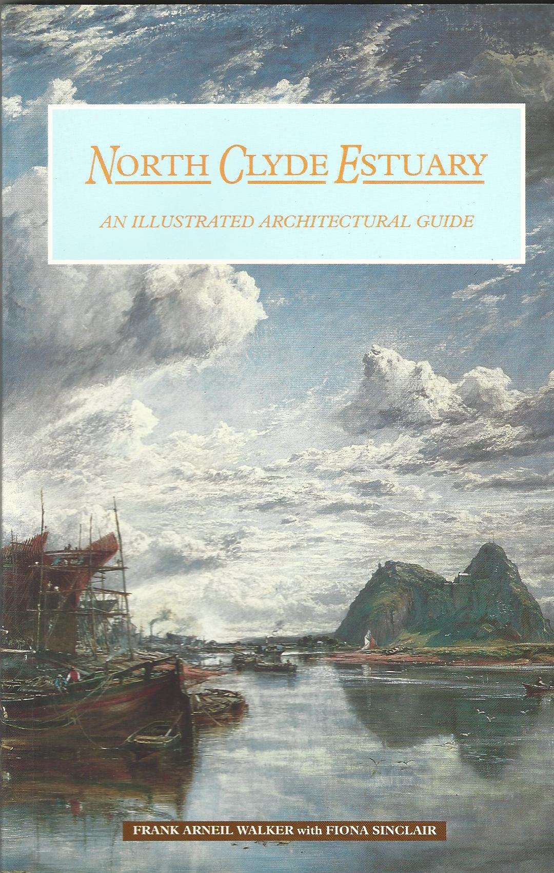 Image for The North Clyde Estuary: An Illustrated Architectural Guide