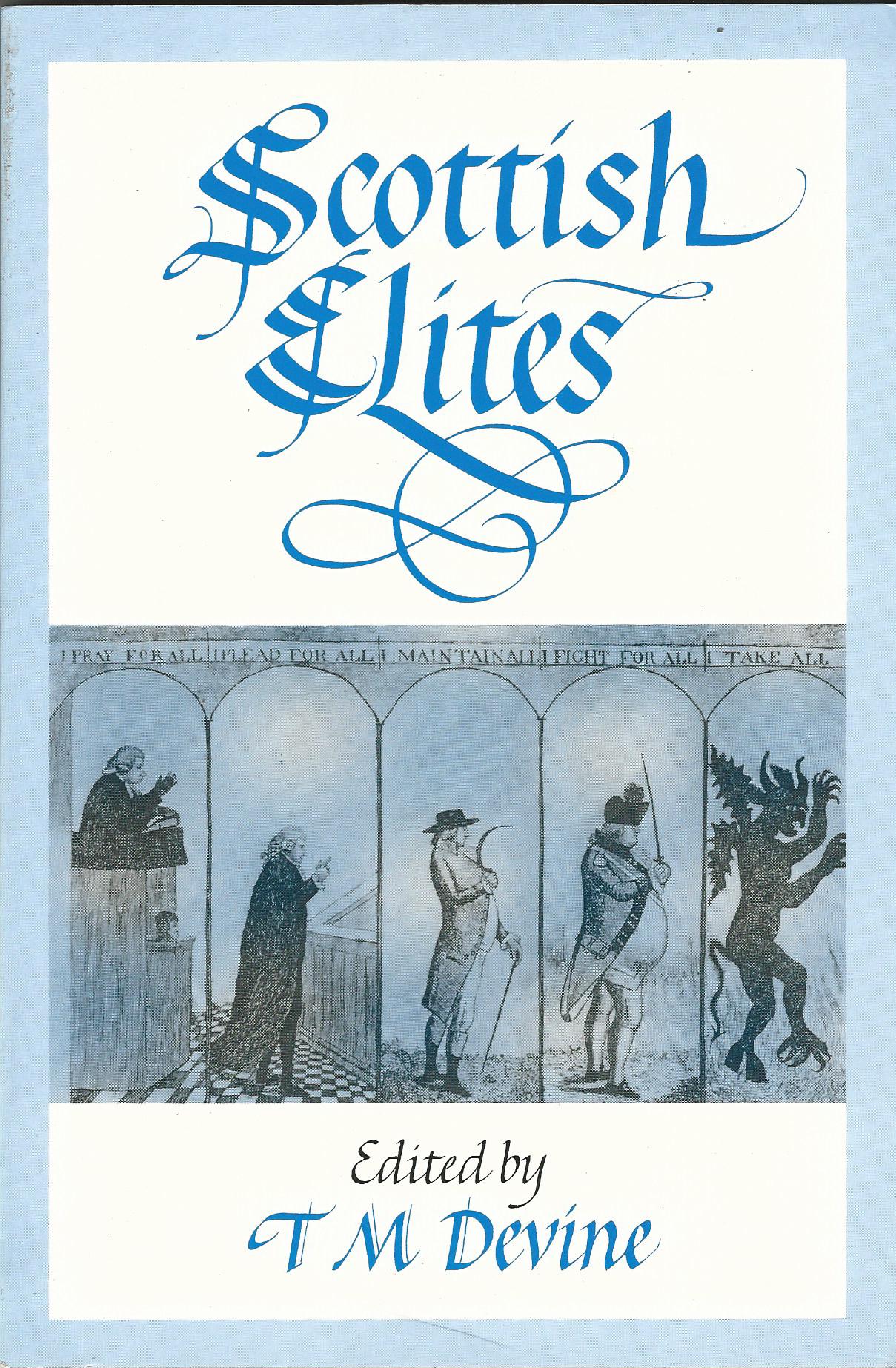 Image for Scottish Elites: Proceedings of the Scottish Historical Studies Seminar University of Strathclyde 1991-1992