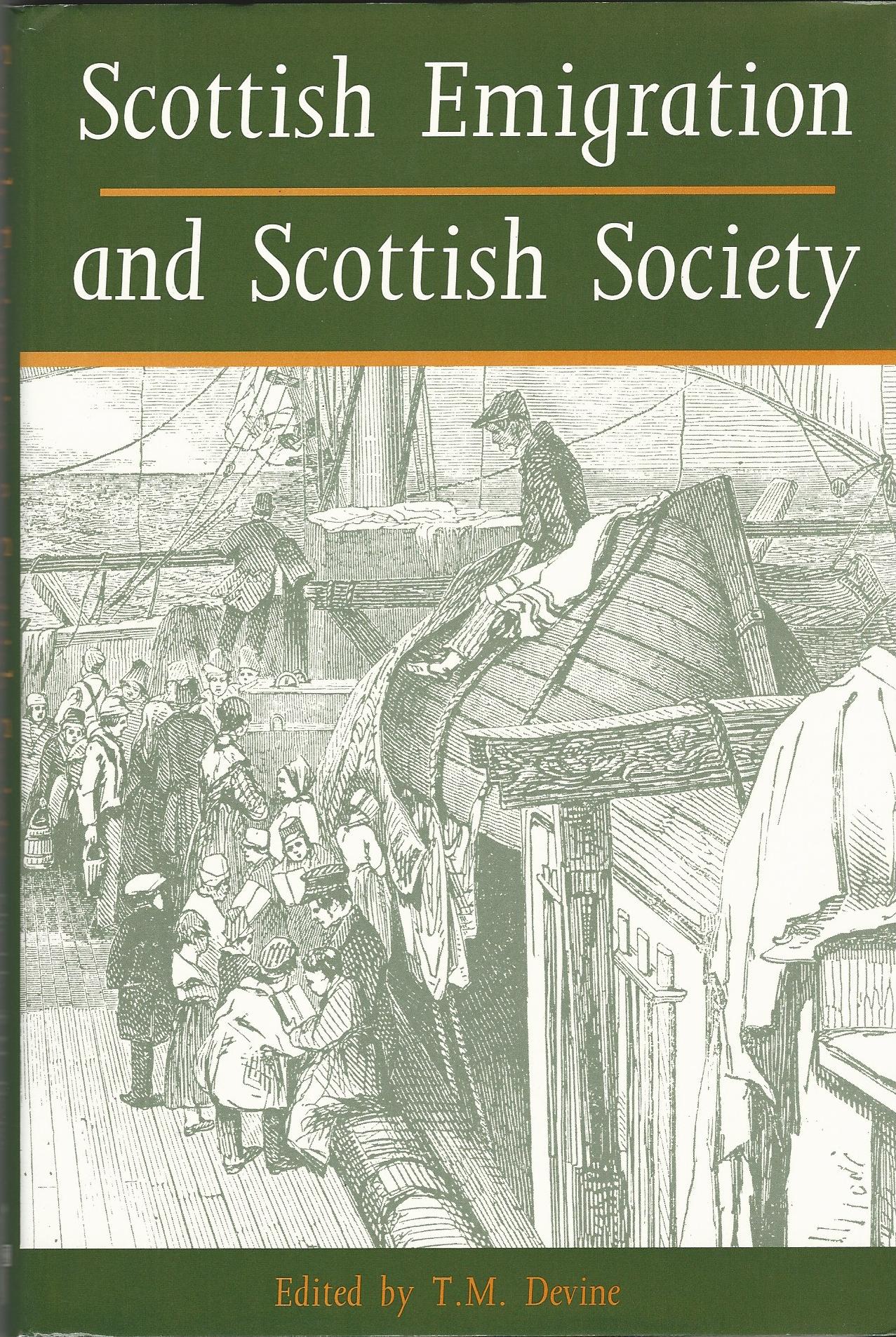 Image for Scottish Emigration and Scottish Society: Proceedings of the Scottish Historical Studies Seminar University of Strathclyde 1990-91