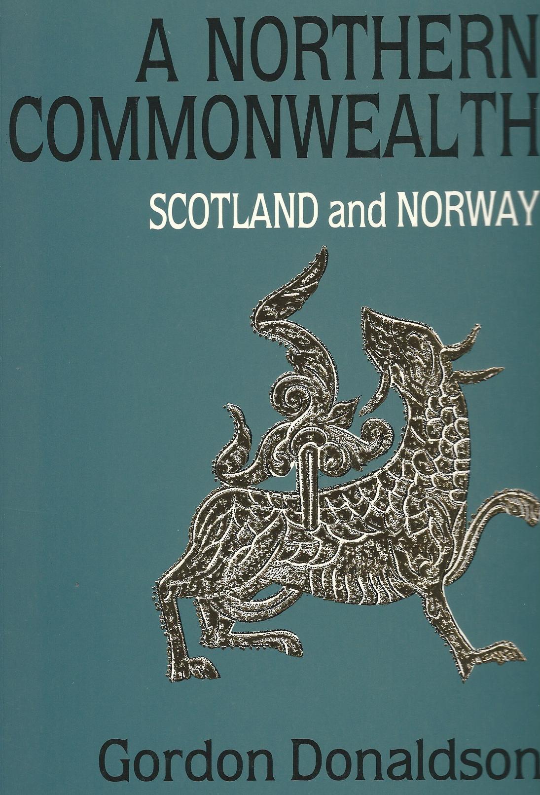 Image for A Northern Commonwealth: Scotland and Norway.