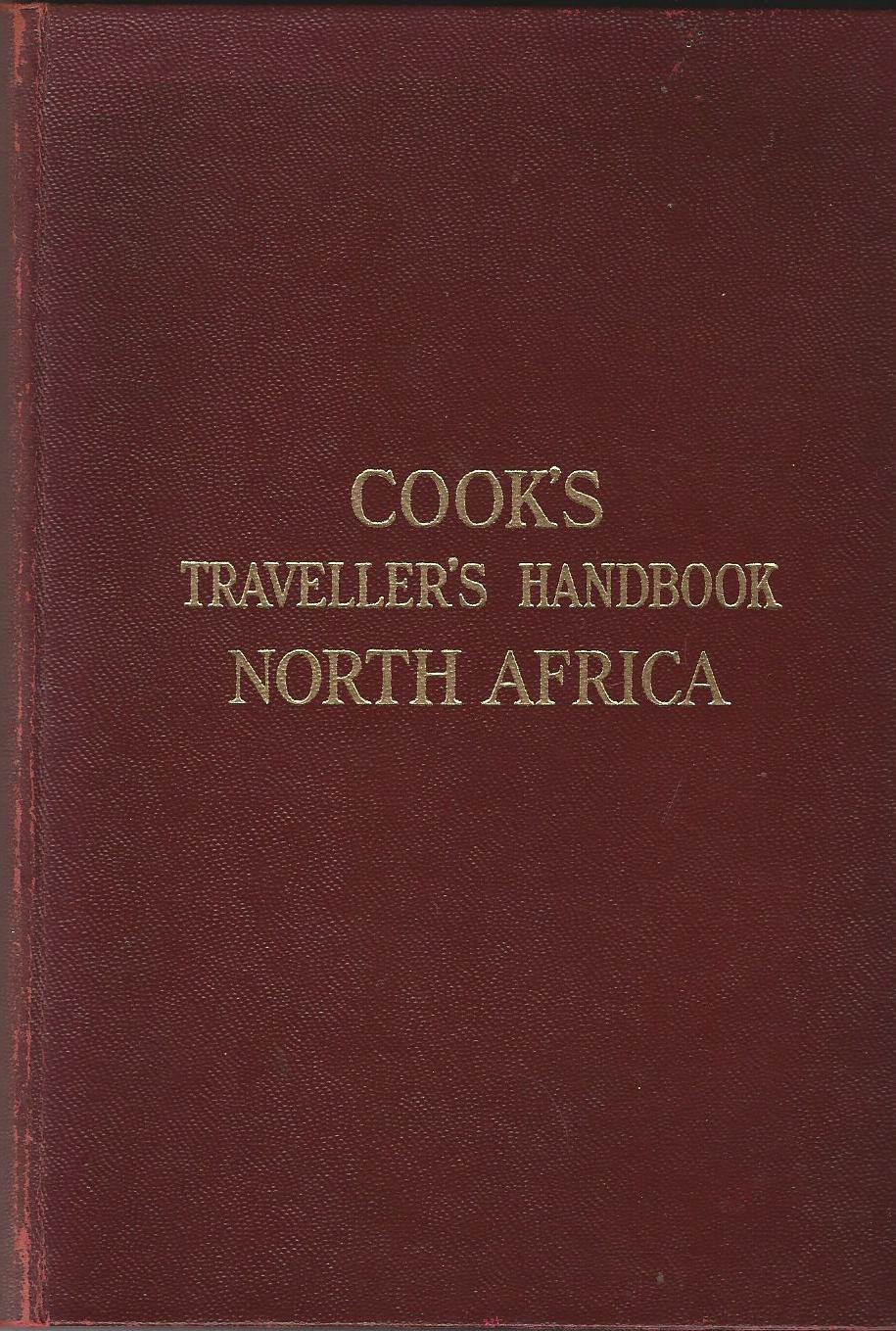 Image for Cook's Traveller's Handbook to North Africa: Morocco, Algeria, Tunisia and Libya.