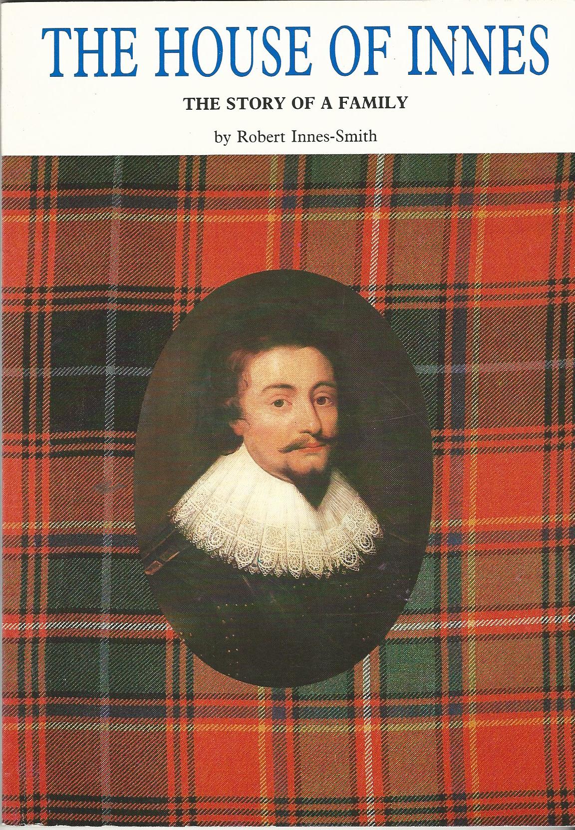 Image for The House of Innes: The Story of a Family