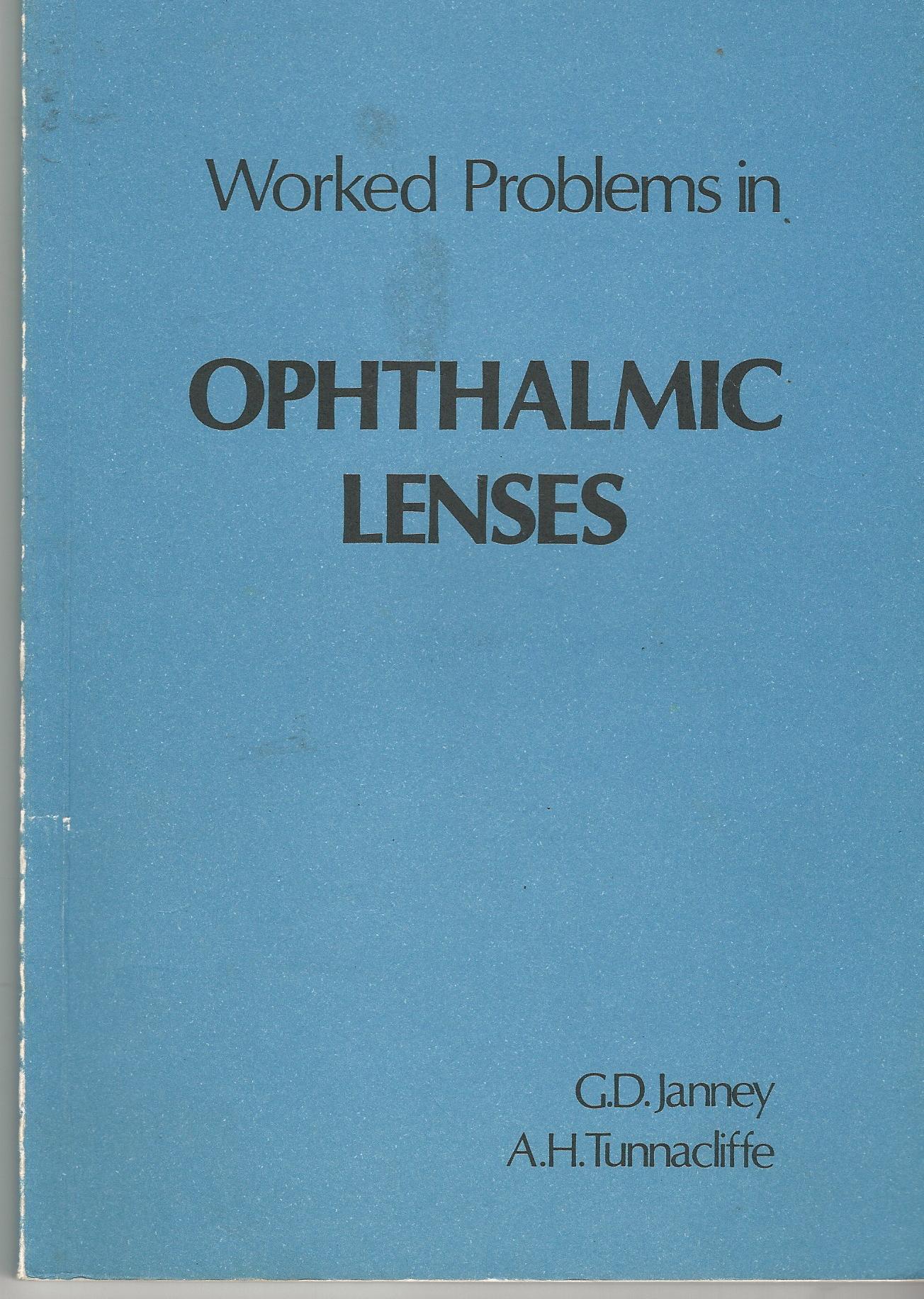 Image for Worked Problems in Opthalmic Lenses.