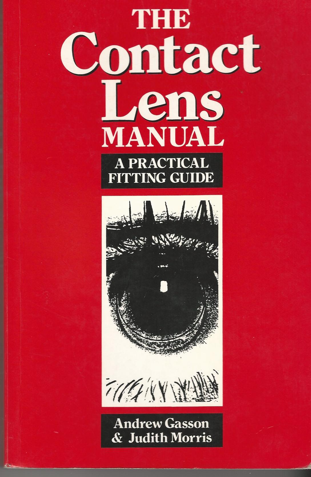 Image for The Contact Lens Manual: A Practical Fitting Guide.