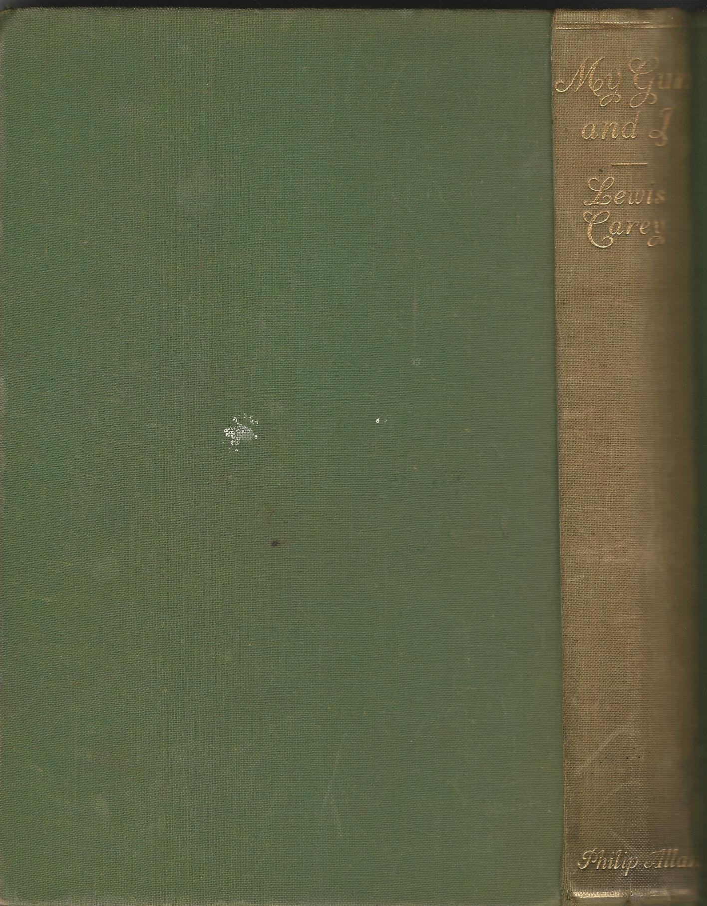 Image for My Gun and I: A Book of Shooting Memories.