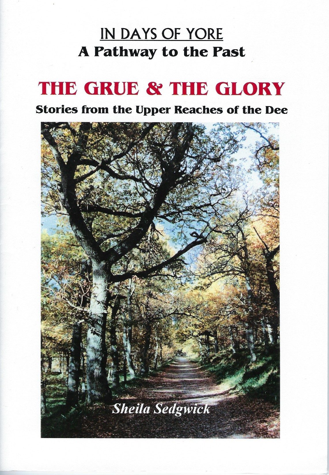 Image for The Grue and the Glory. Stories from the Upper Reaches of the Dee.