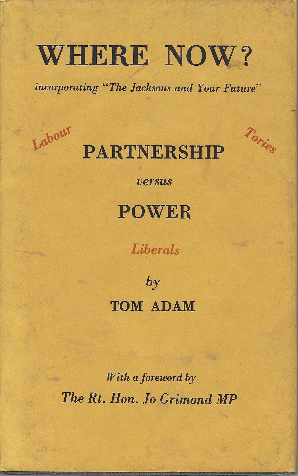 Image for Where Now? Partnership Versus Power.
