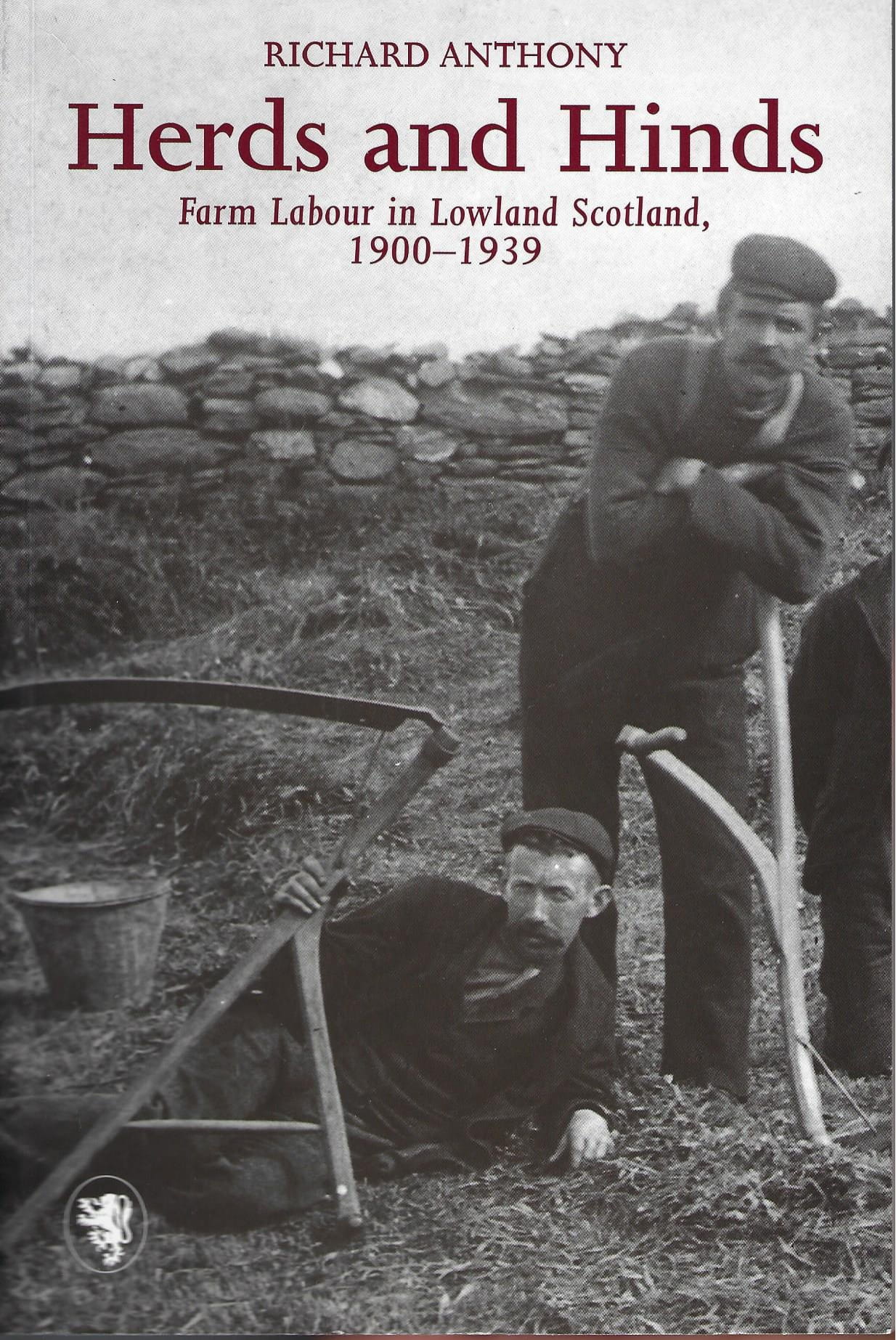 Image for Herds and Hinds: Farm Labour in Lowland Scotland (Scottish Historical Review Monograph)