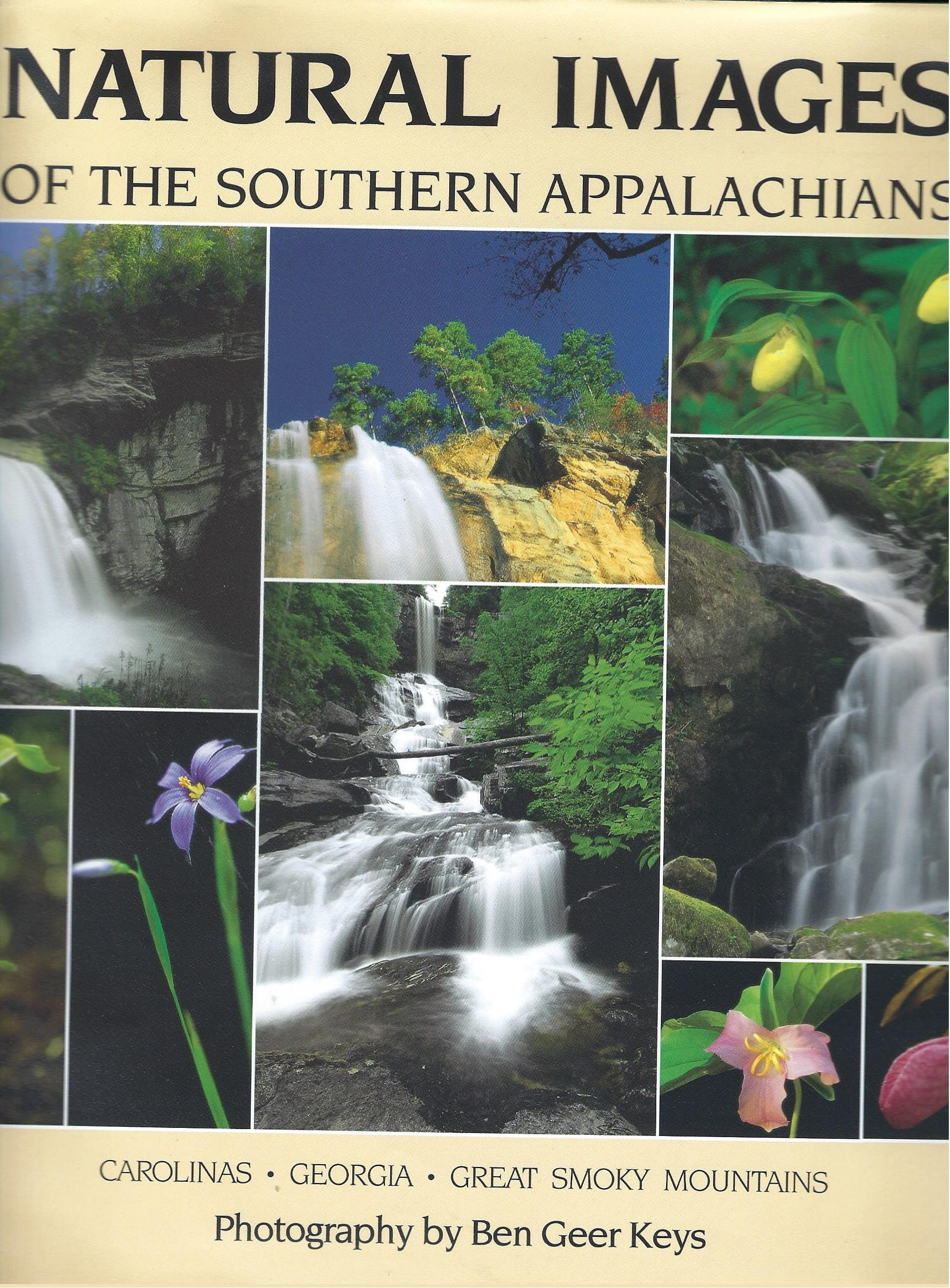 Image for Natural Images of the Southern Appalachians: Carolinas, Georgia, Great Smoky Mountains