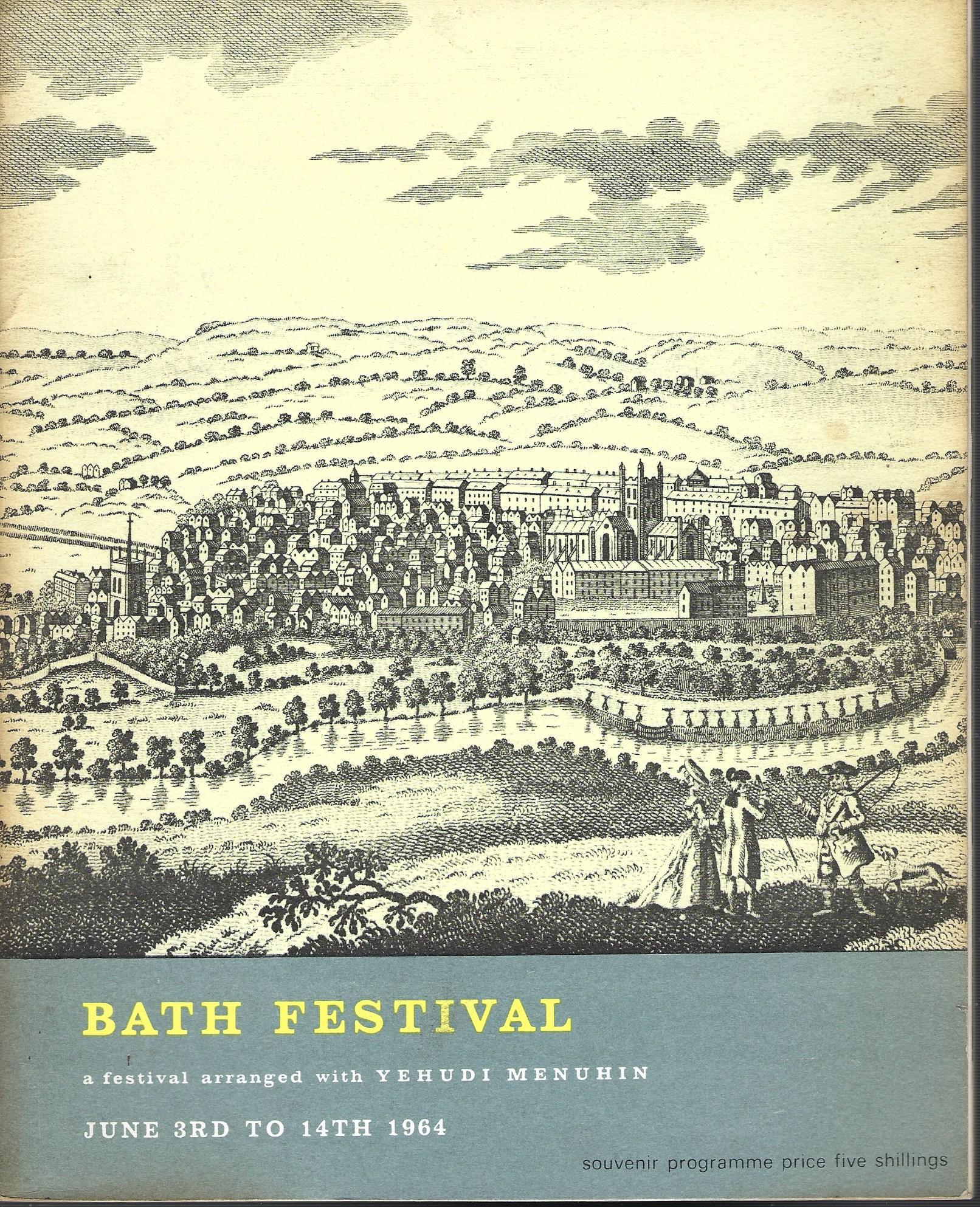 Image for Bath Festival: A Festival Arranged by Yehudi Menuhin. Souvenir Programme of June 3rd to 14th 1964.
