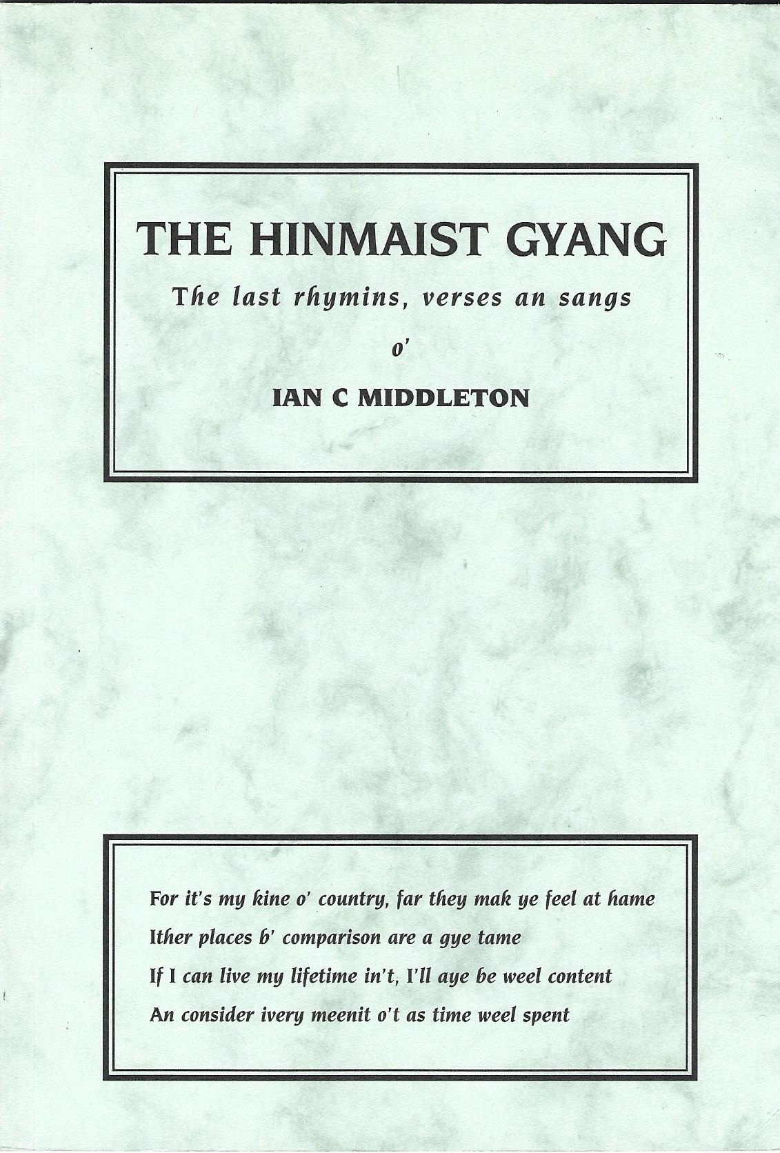 Image for The Hinmaist Gyang: The Last Rhymins, Verses an Sangs