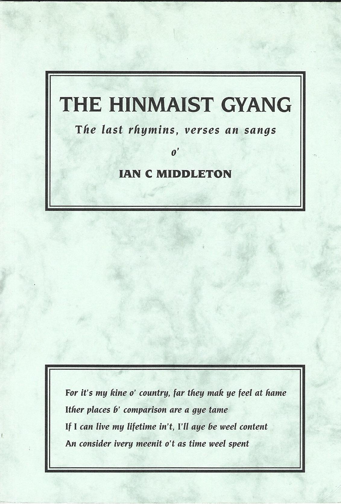 Image for The Hinmaist Gyang: The Last Rhymins, Verses an Sangs