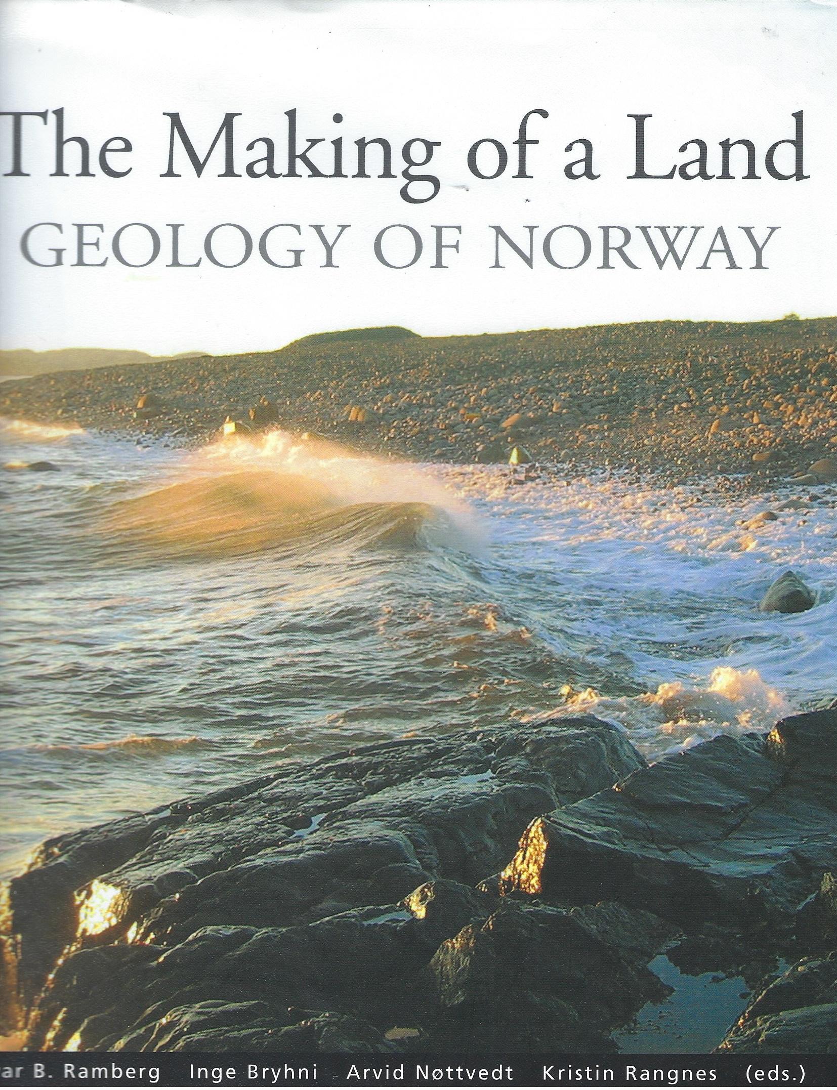 The Making of a Land The Geology of Norway
