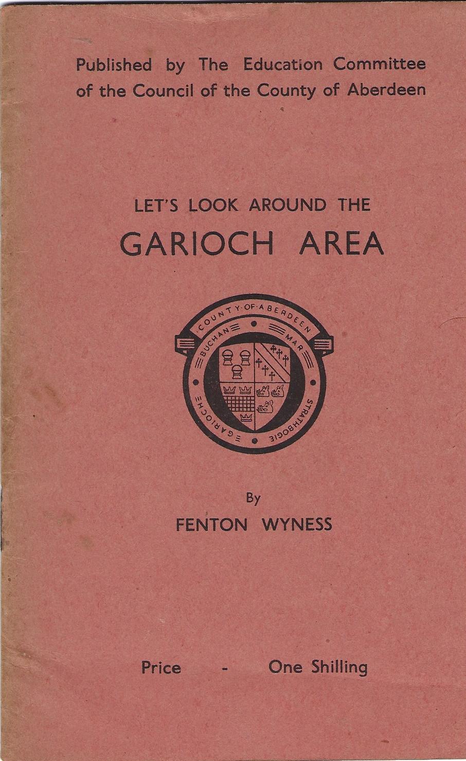 Image for Let's Look Around the Garioch Area