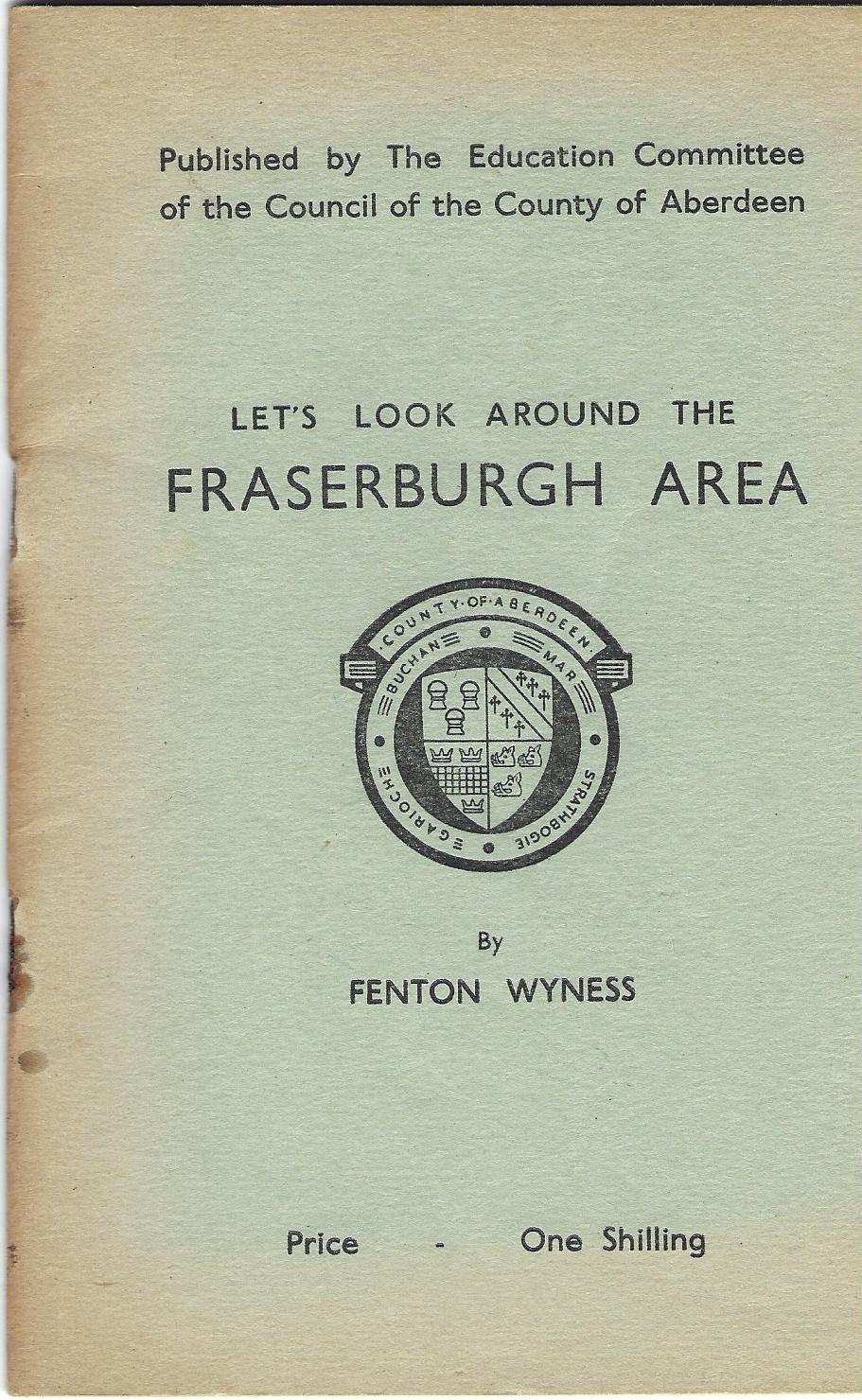 Image for Let's Look Around the Fraserburgh Area