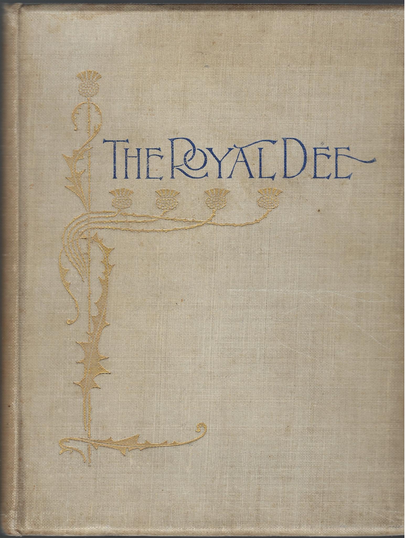 Image for The Royal Dee: A Description of the River from the Wells to the Sea.