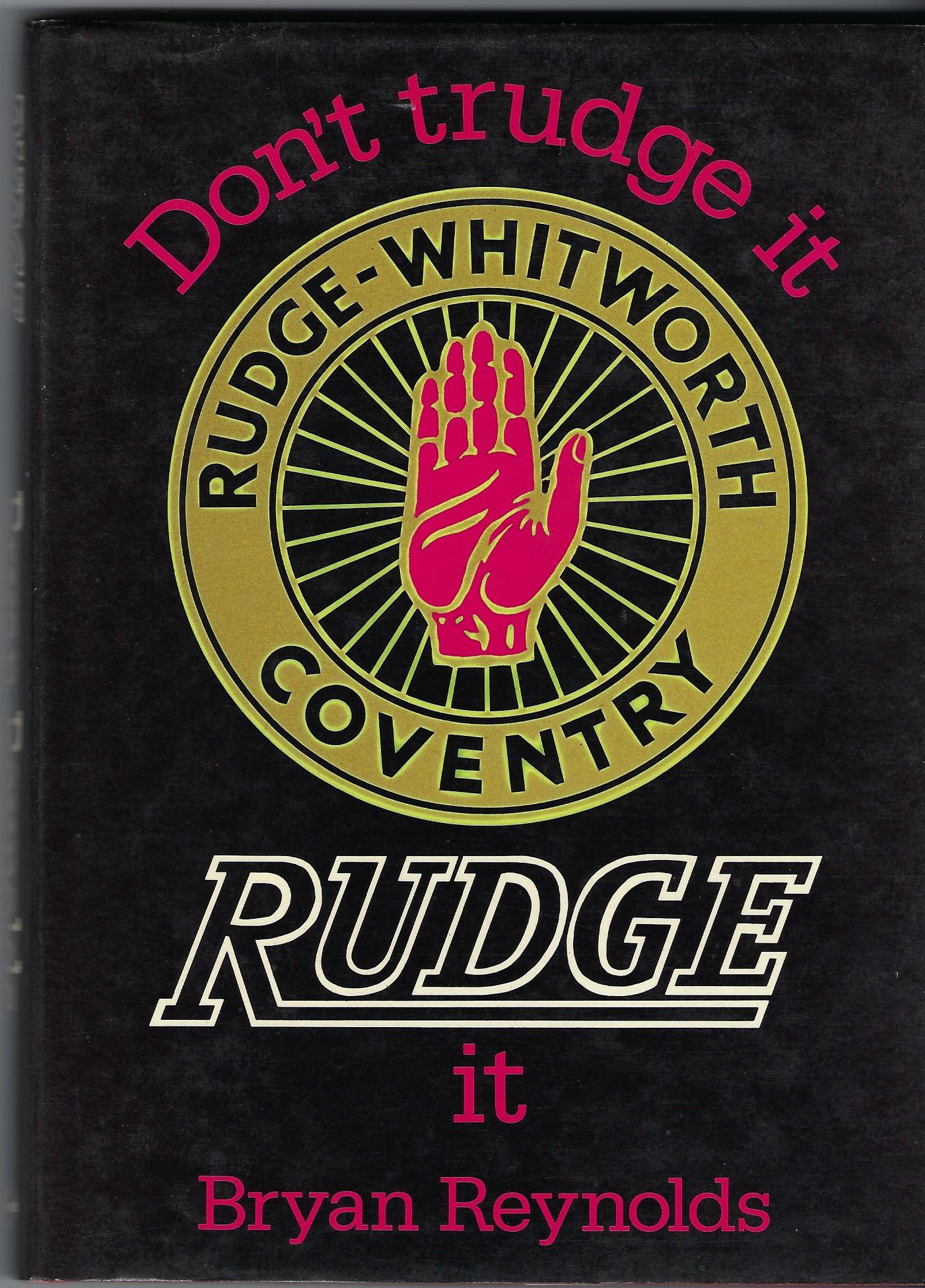 Image for Don't trudge it, Rudge it (A Foulis motorcycling book)
