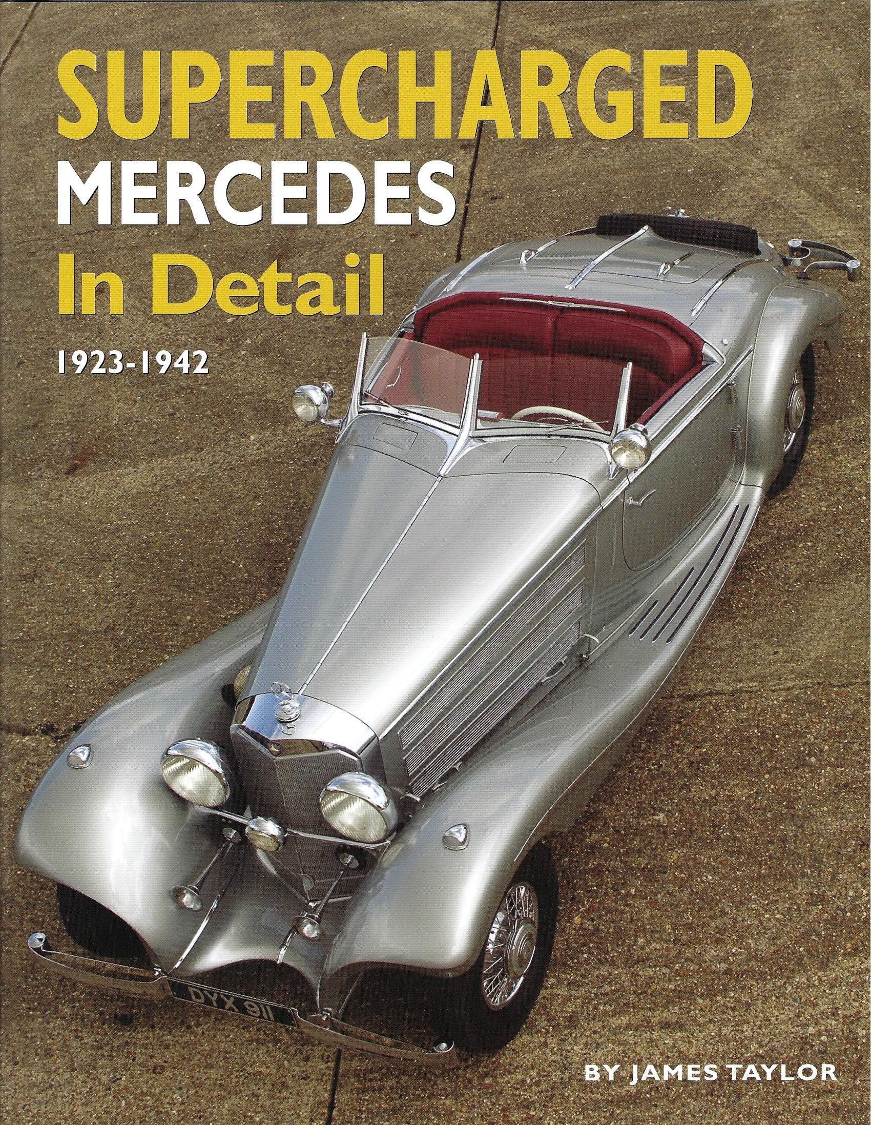 Image for Supercharged Mercedes in Detail: 1923-42