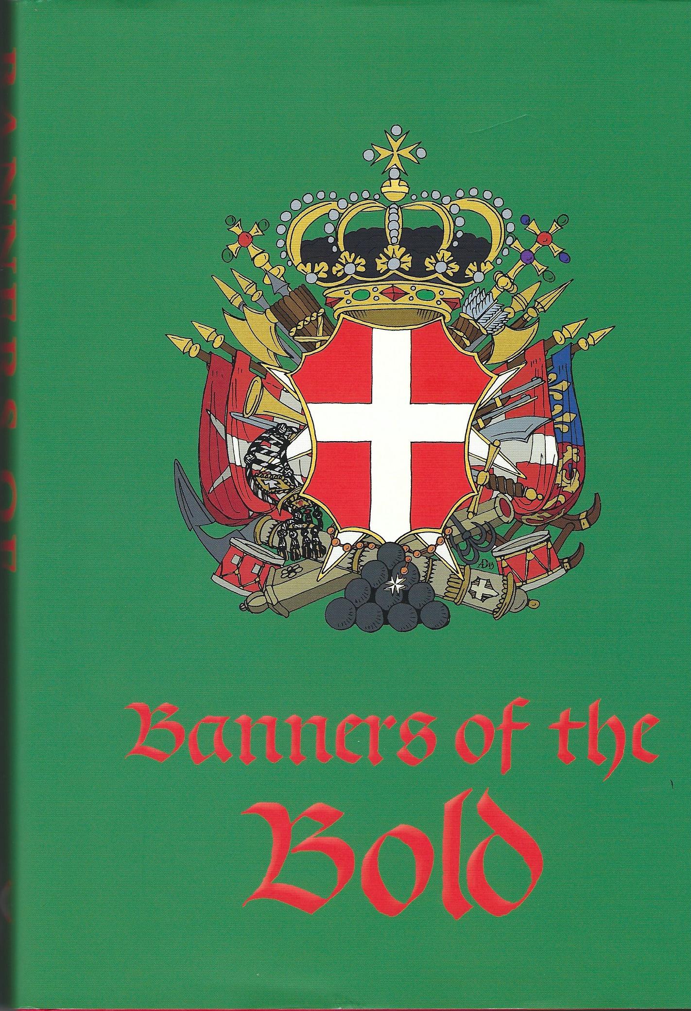 Image for Banners of the Bold: A Roll of Banners and Standards of the Order of Saint John in England