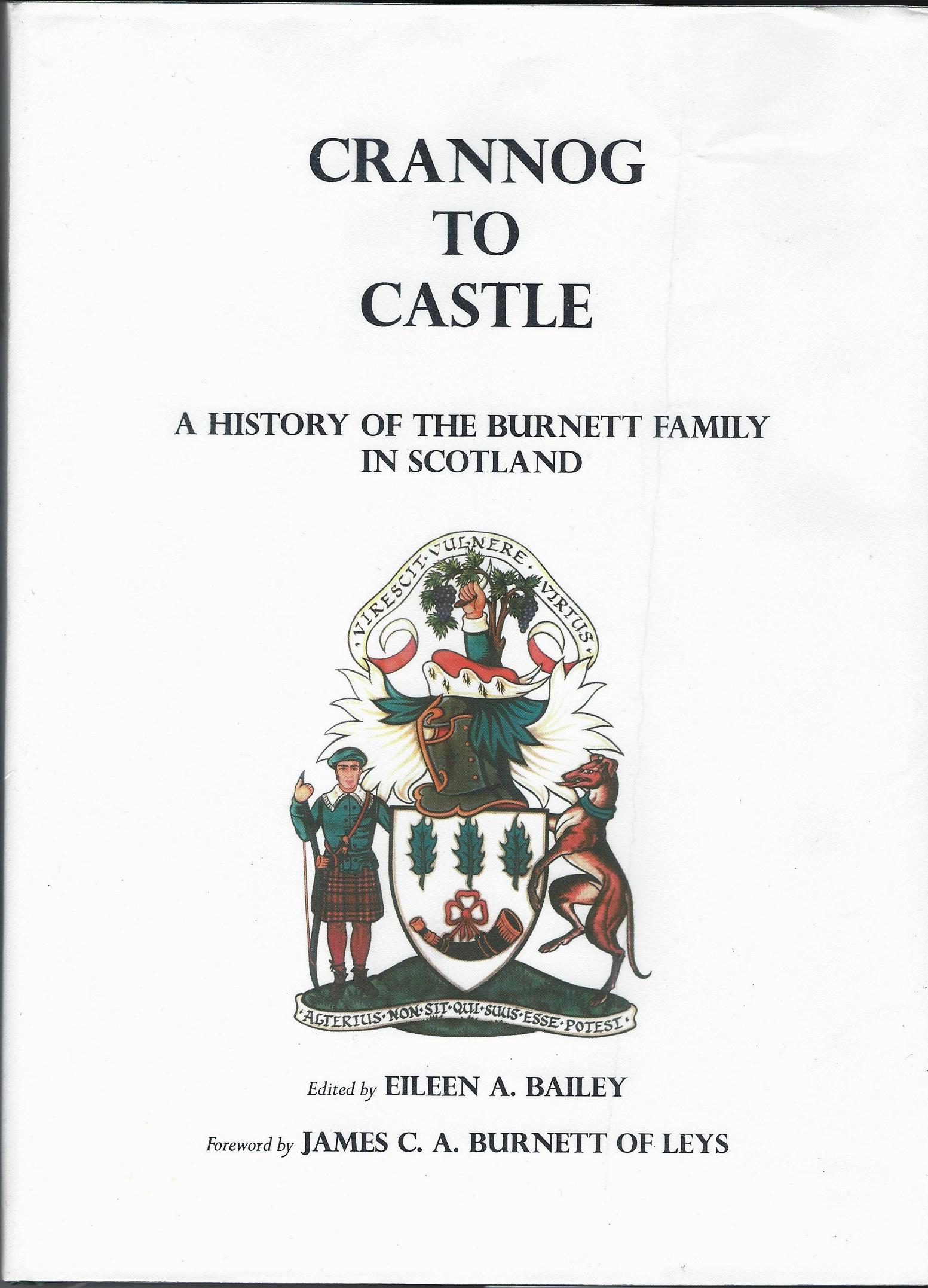 Image for Crannog to Castle: A History of the Burnett Family in Scotland