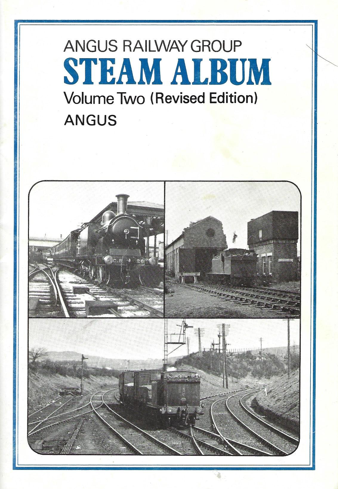 Image for Angus Railway Group Steam Album Volume Two (Revised Edition)