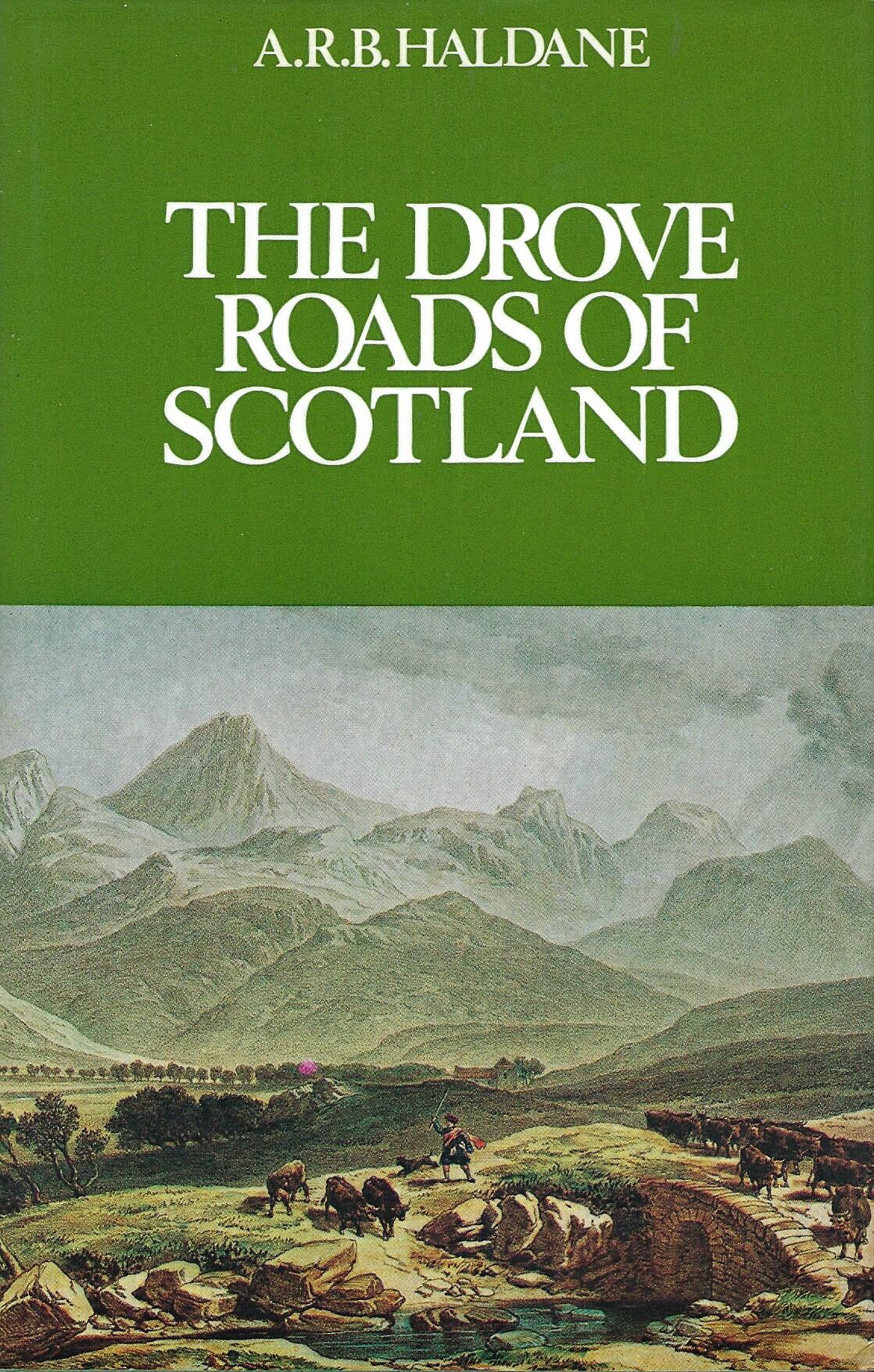 The Drove Roads of Scotland.