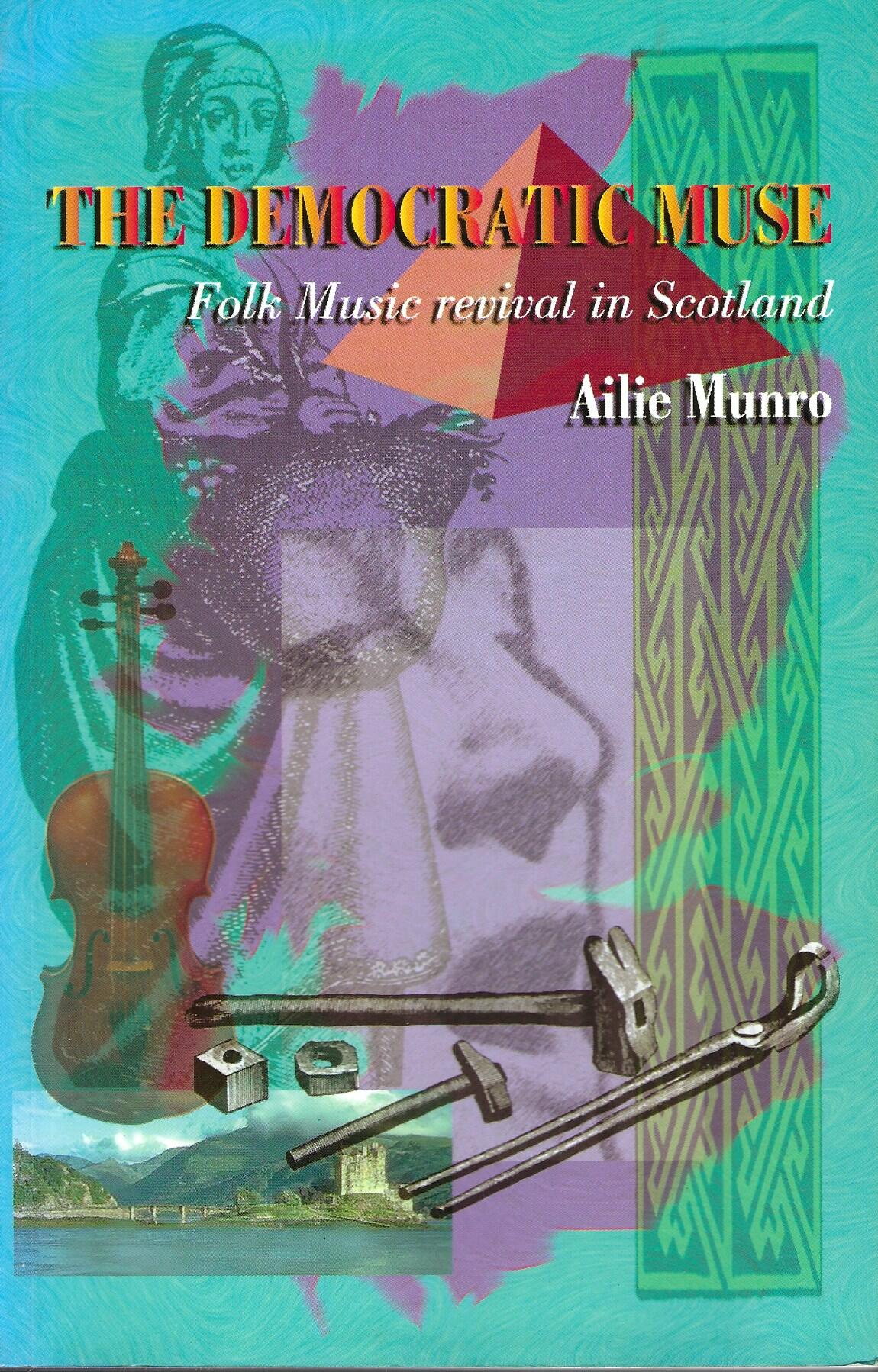 The Democratic Muse: Folk Music Revival in Scotland