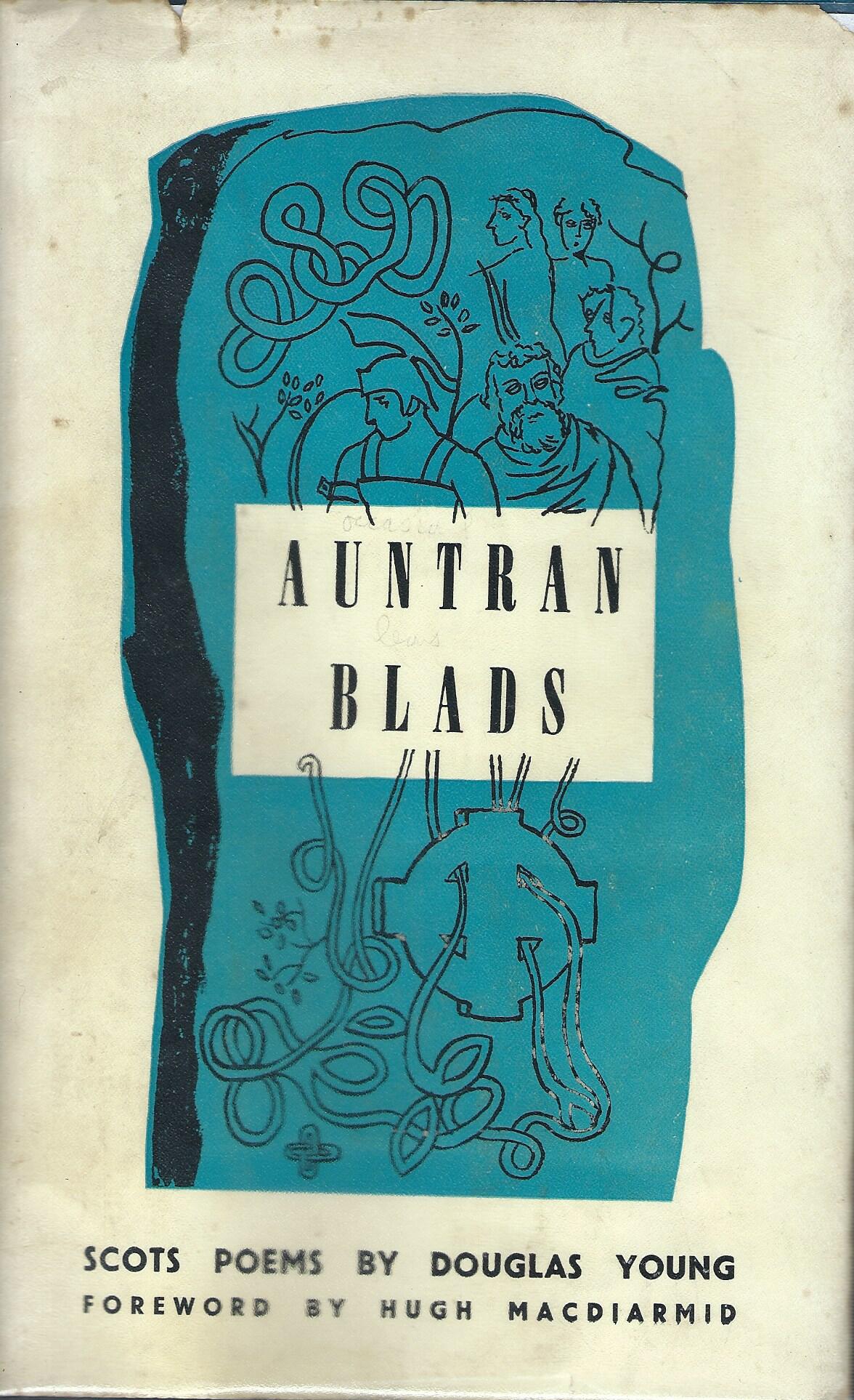 Auntran Blads: Scots Poems