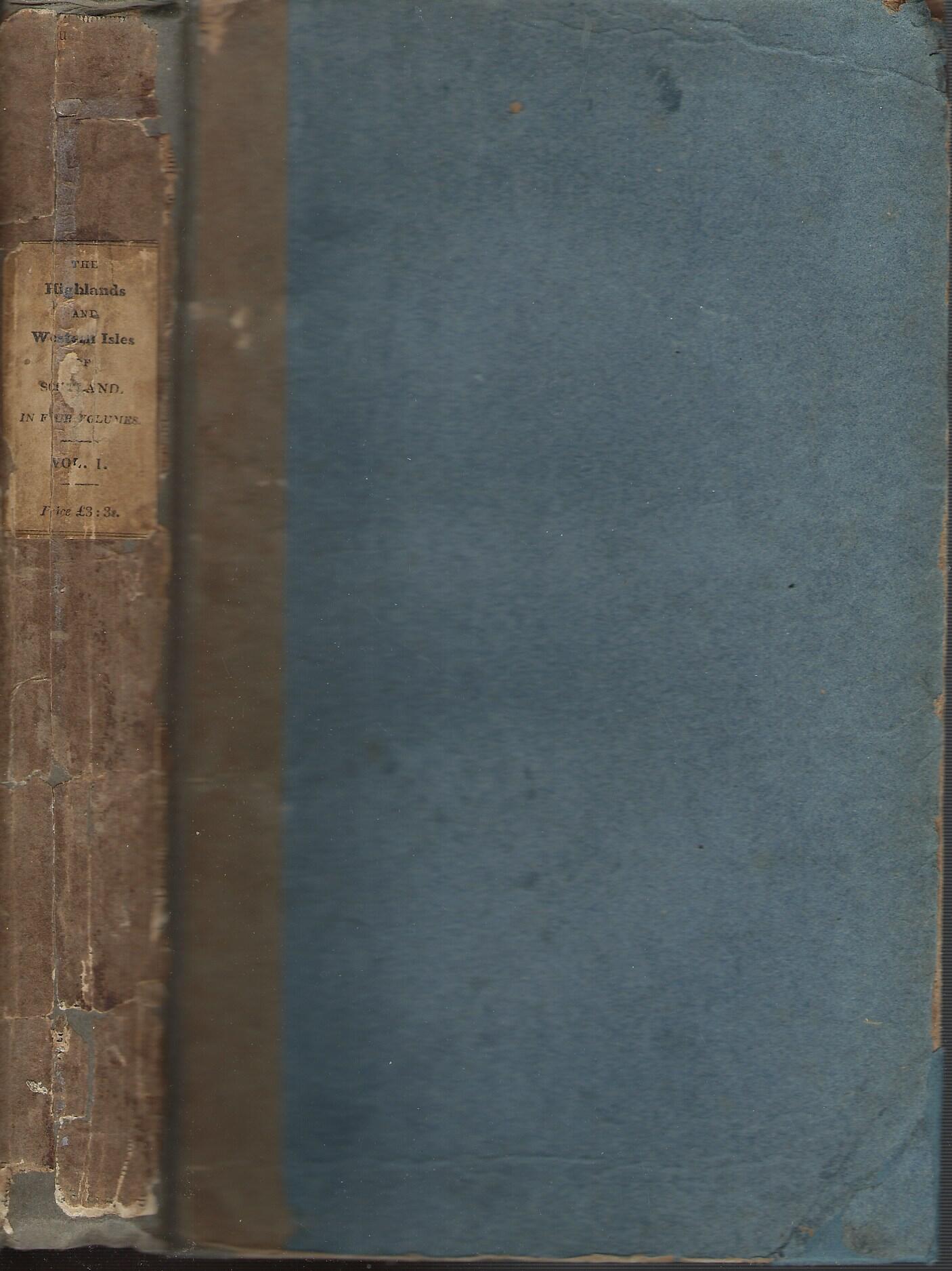 Highlands and Western Isles of Scotland in Four Volumes
