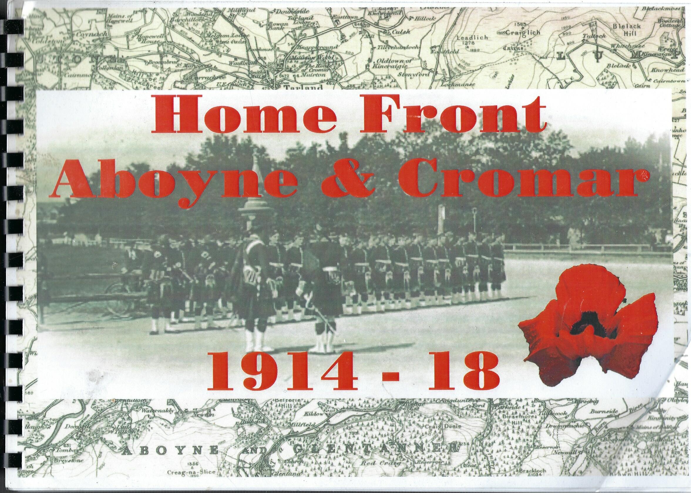 Home Front. Aboyne & Cromar 1914-18.
