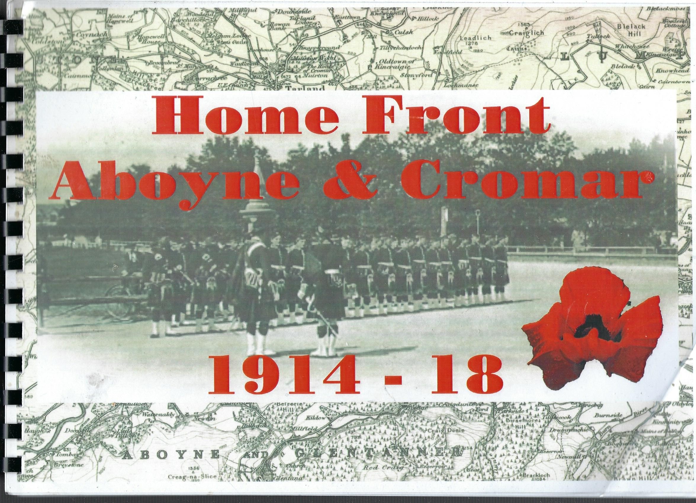 Home Front. Aboyne & Cromar 1914-18.
