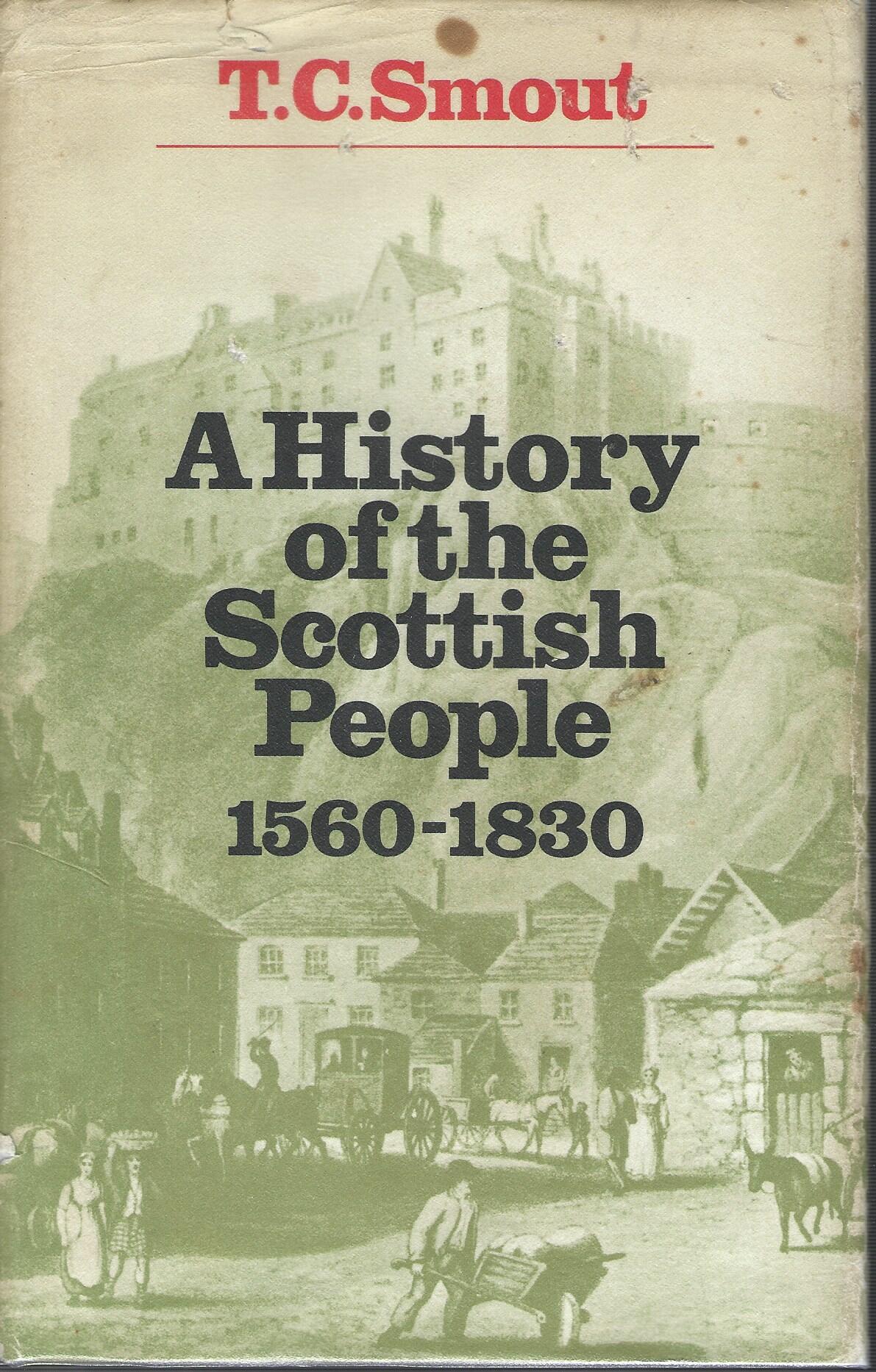 A History of the Scottish People, 1560-1830