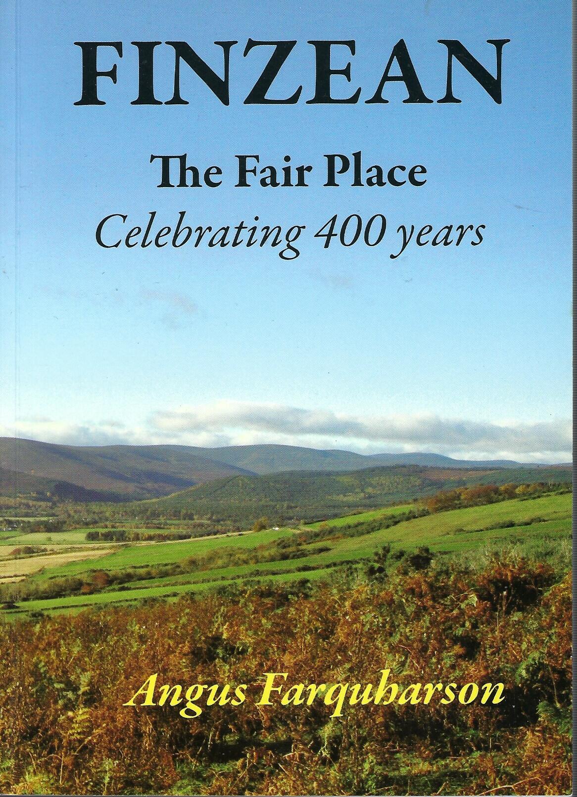 Finzean The Fair Place: Celebrating 400 Years