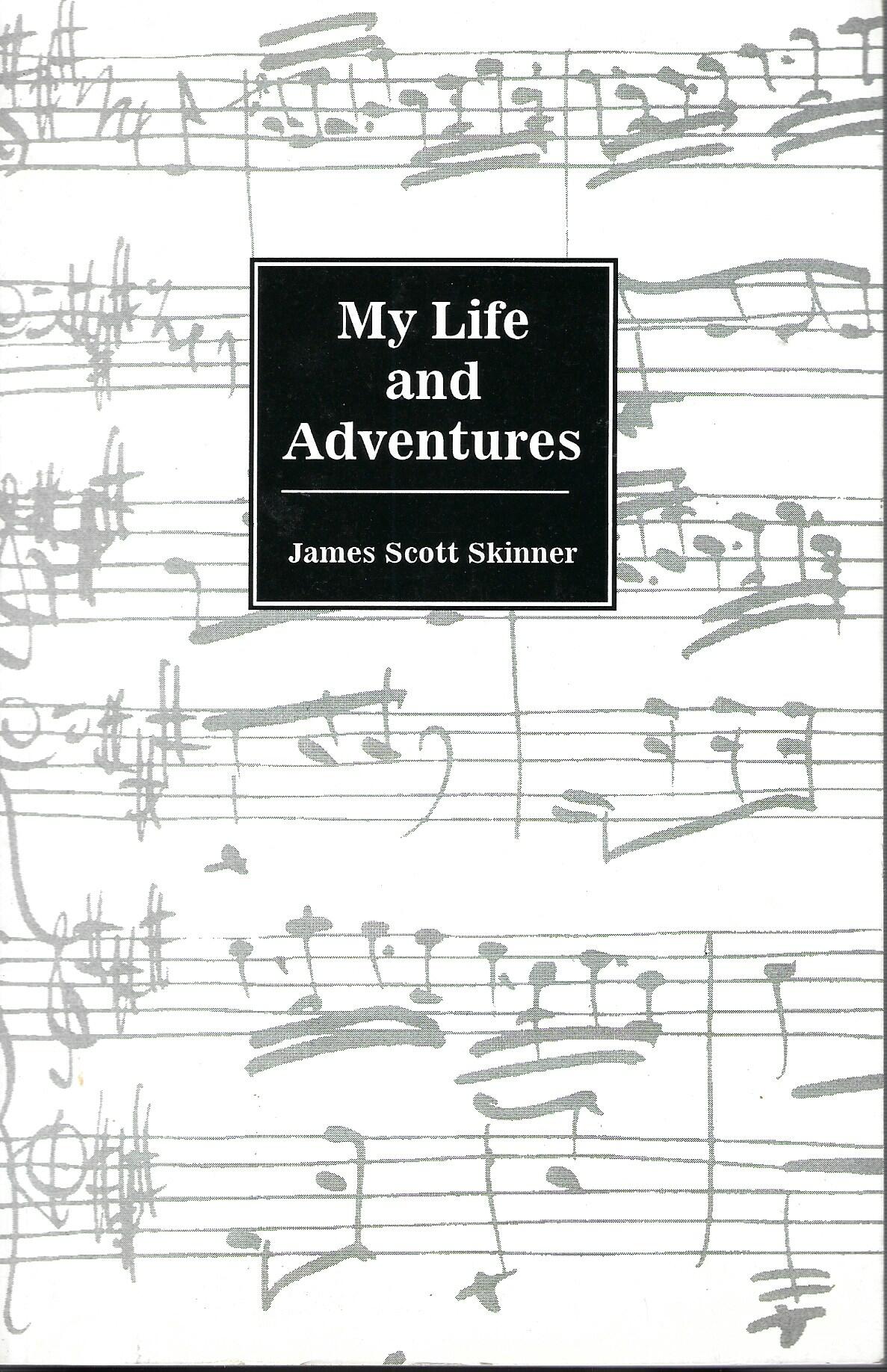 My Life and Adventures