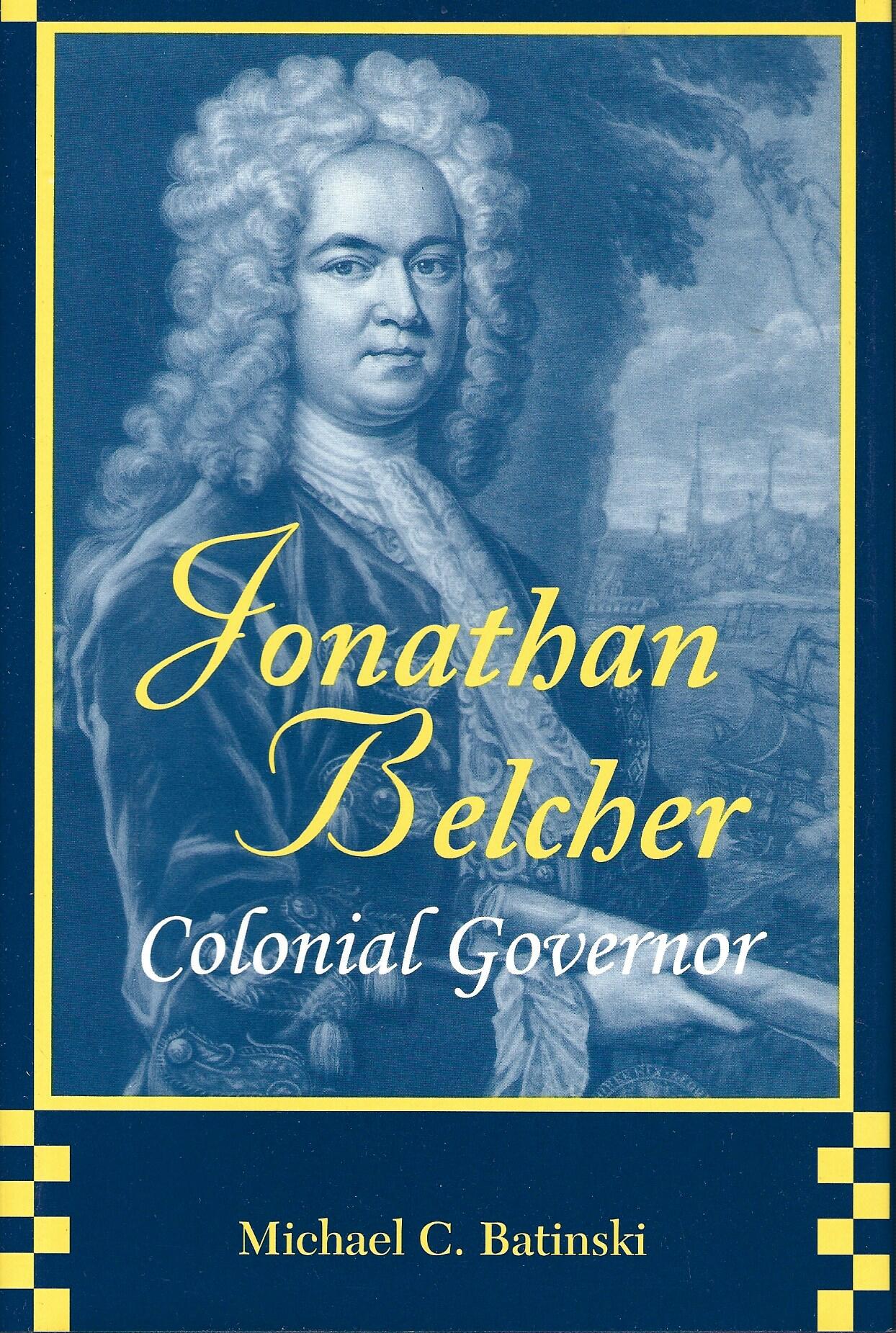 Jonathan Belcher, Colonial Governor