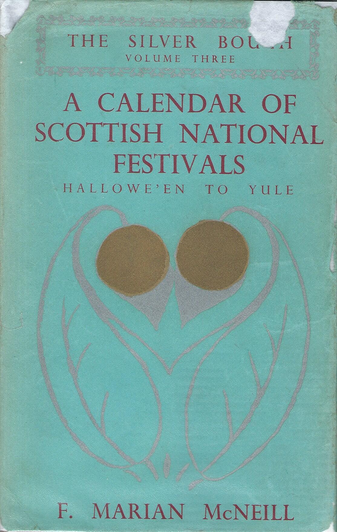 A Calendar of Scottish National Festivals