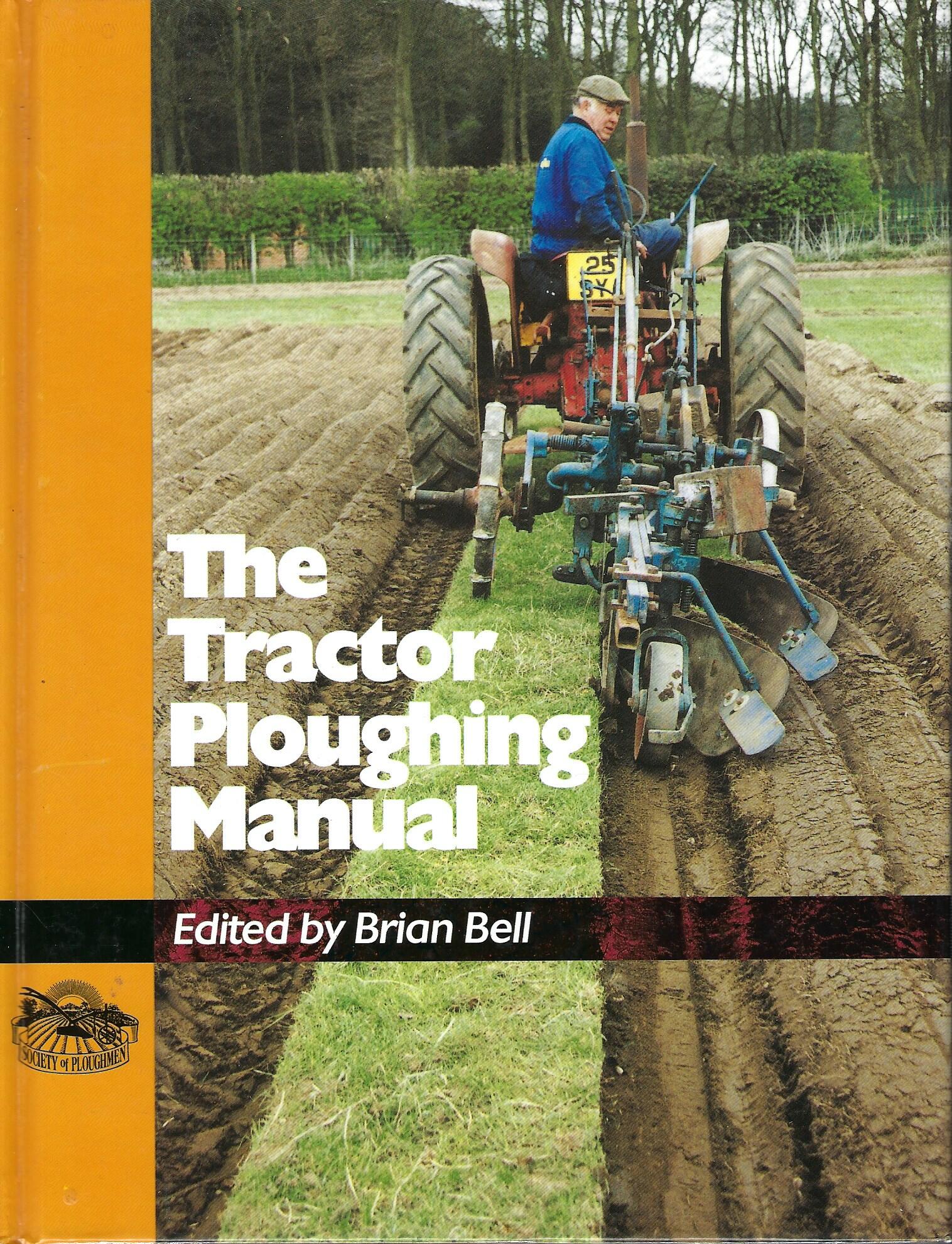 The Tractor Ploughing Manual
