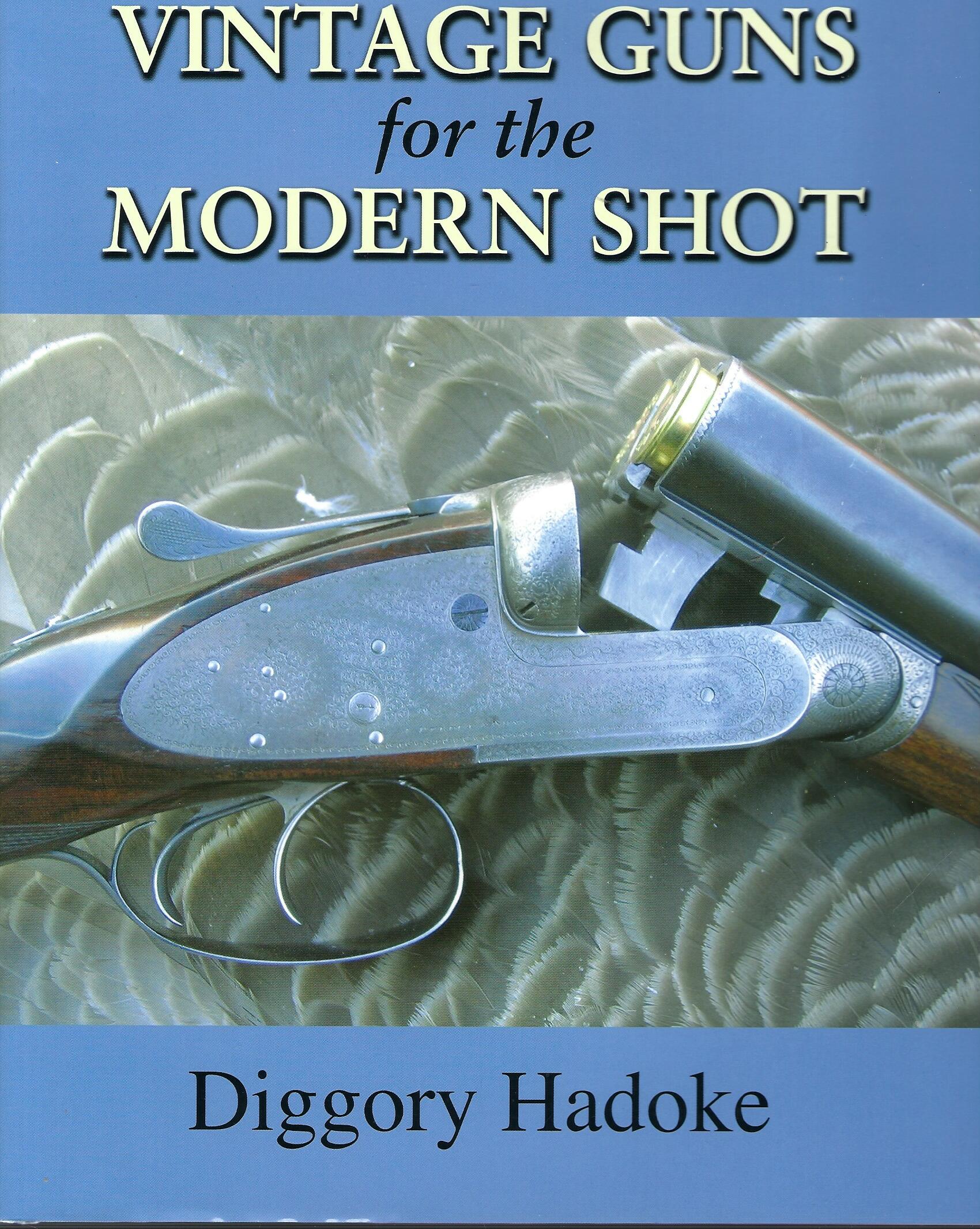 Vintage Guns for the Modern Shot