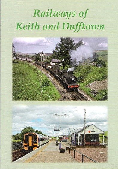 Image for Railways of Keith and Dufftown