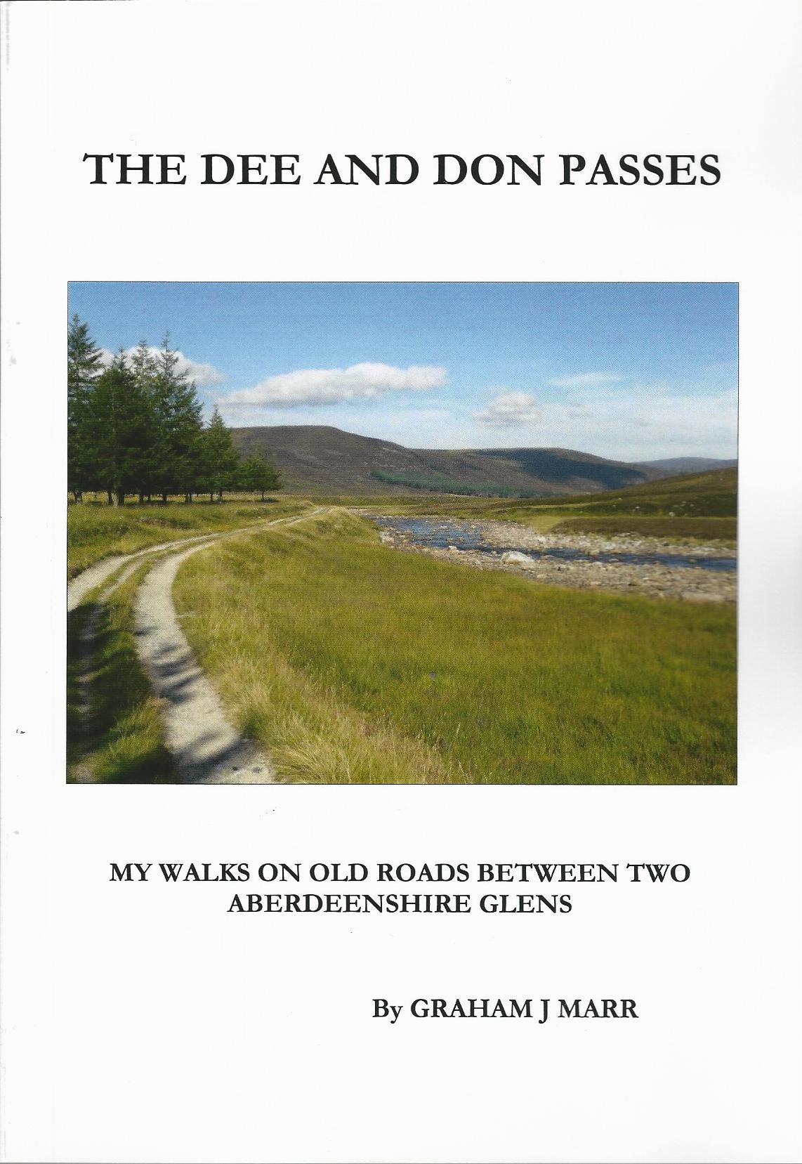 Image for The Dee and Don Passes: My Walks on Old Roads Between Two Aberdeenshire Glens