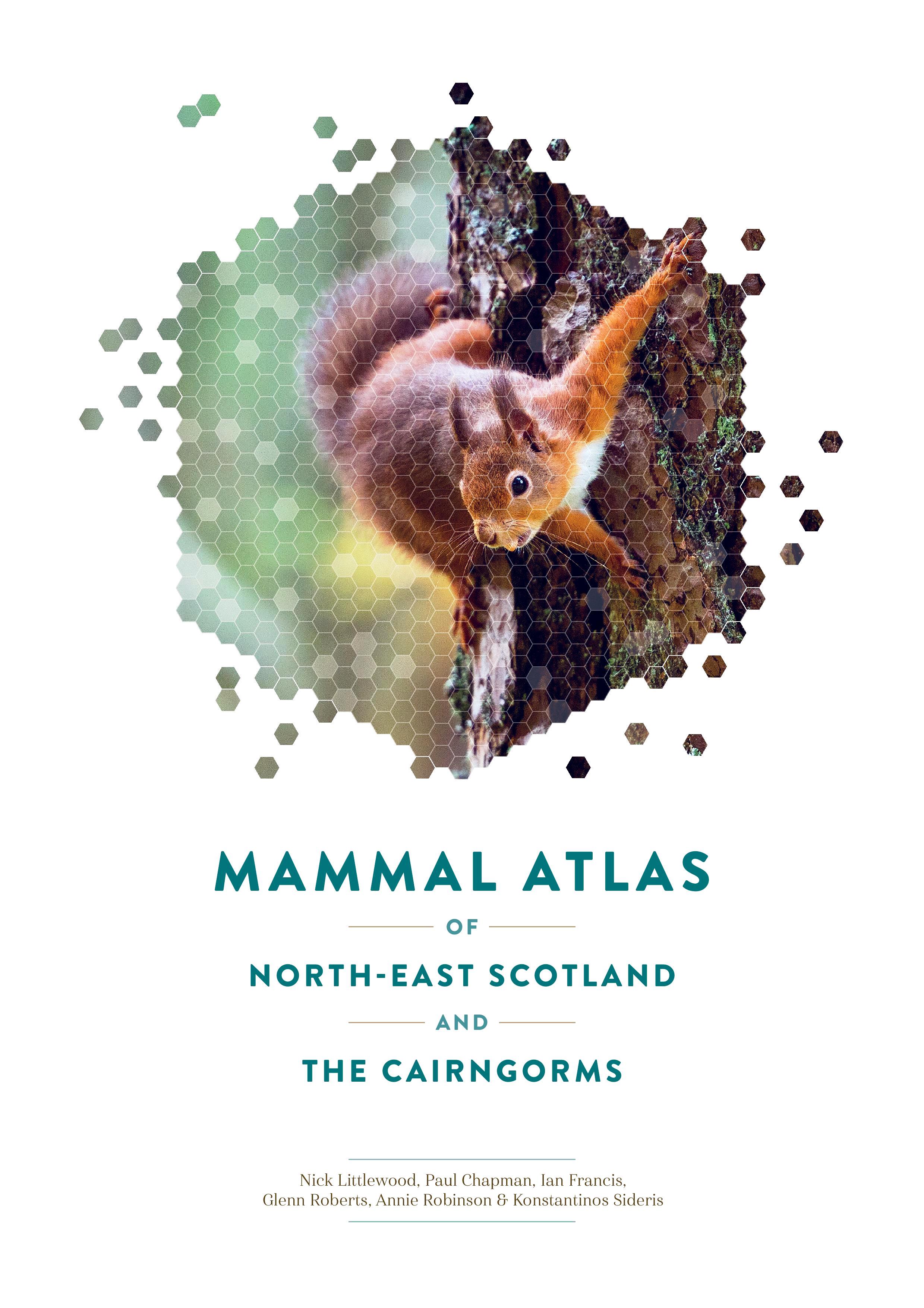 Image for Mammal Atlas of North-East Scotland and the Cairngorms