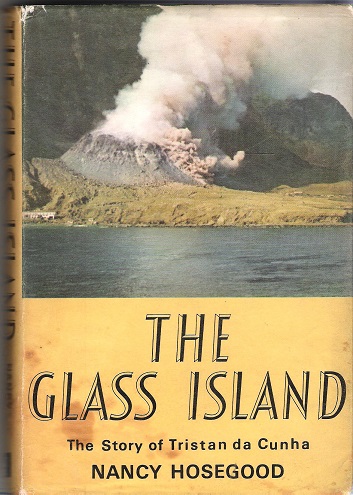 Image for The Glass Island: The Story of Tristan da Cunha.